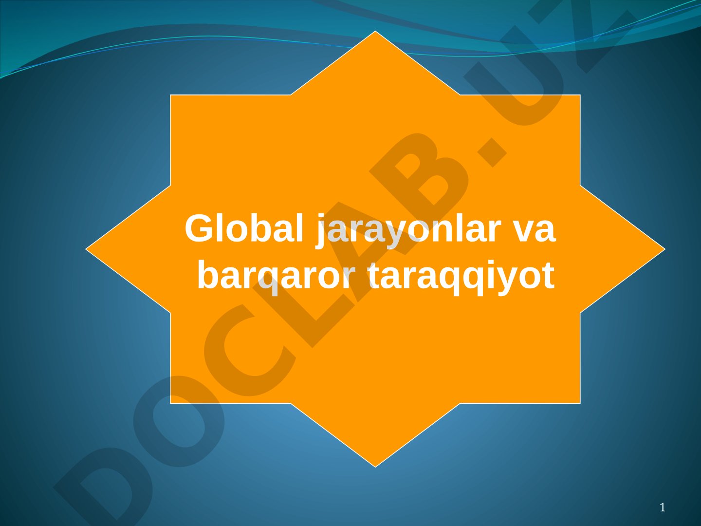Global jarayonlar va barqaror taraqqiyot