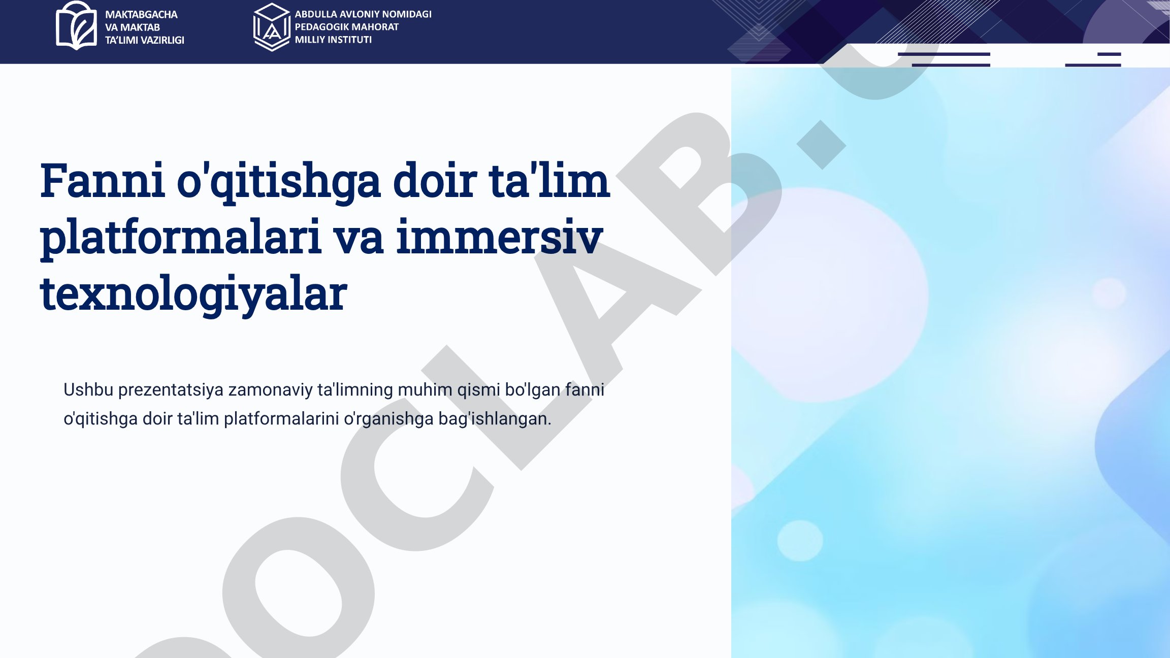 Fanni o'qitishga doir ta'lim platformalari va immersiv texnologiyalar