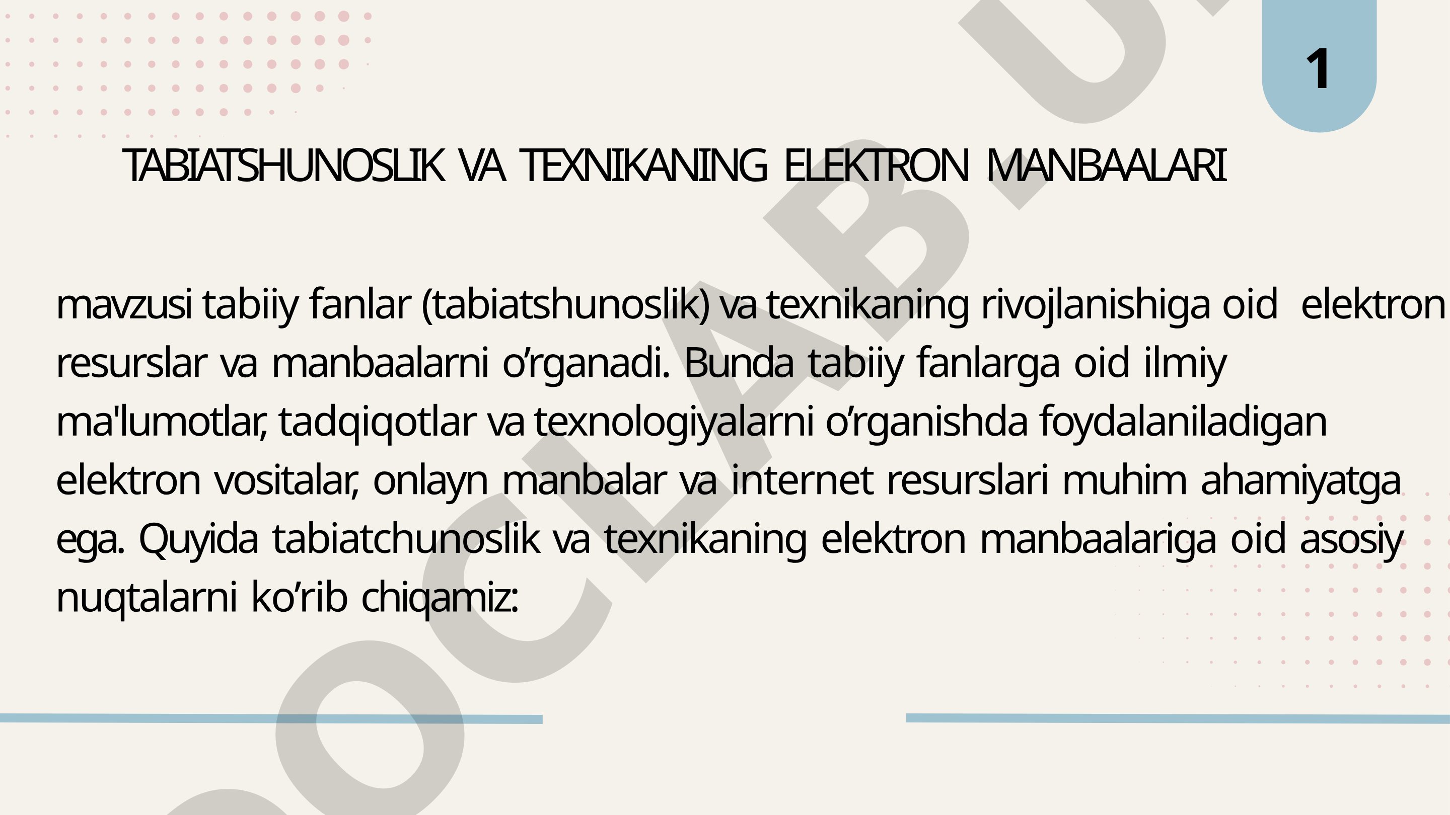 Tabiatsshunoslik va texnikaning elektron manbaalari