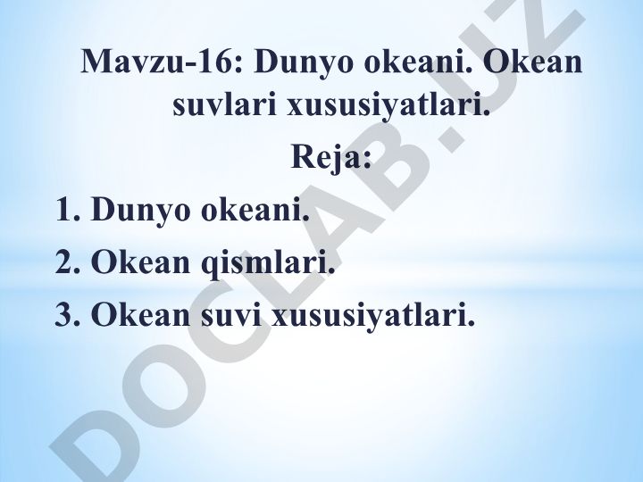 Dunyo okeani va okean suvlari xususiyatlari