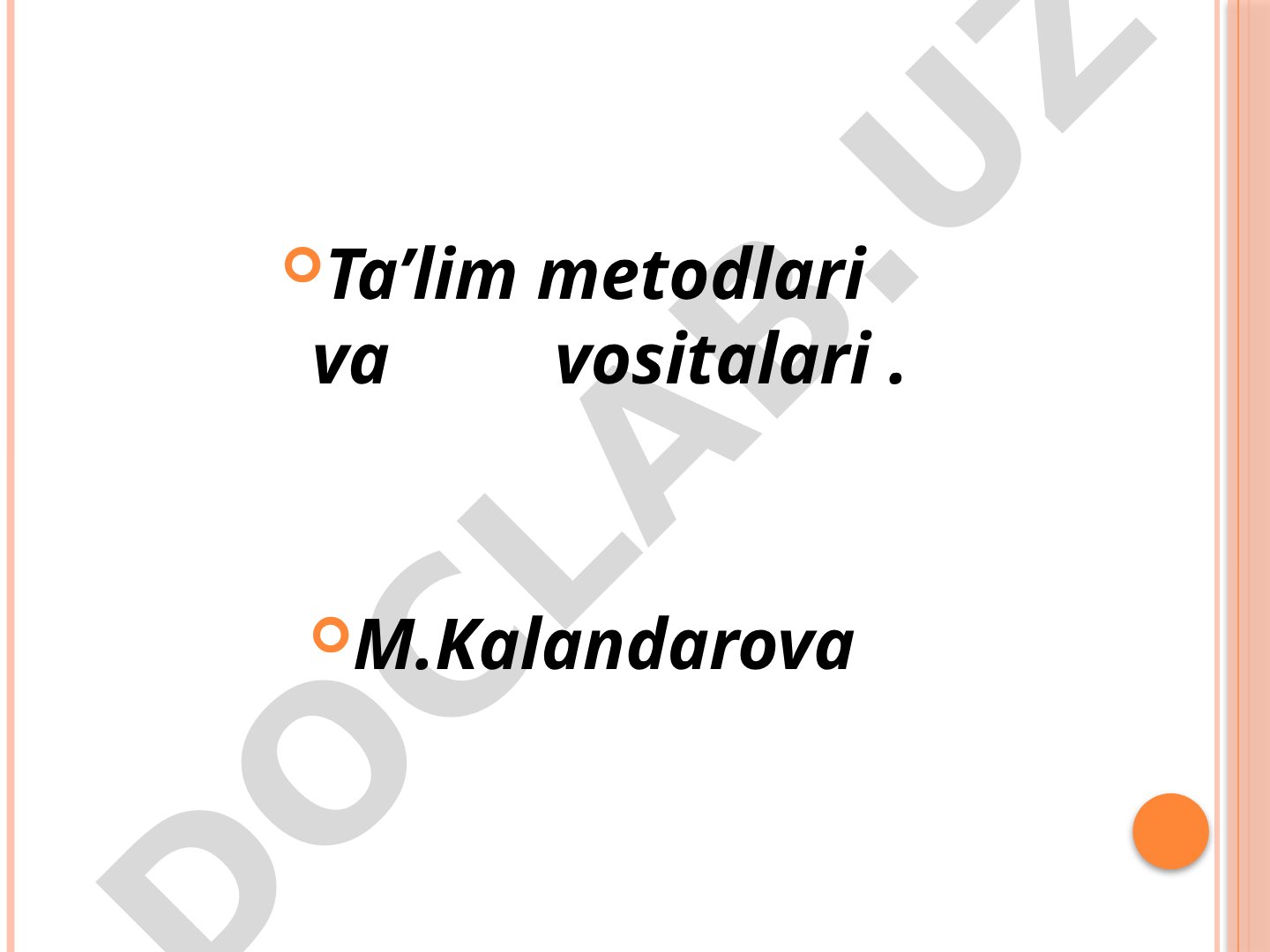 Ta'lim metodlari va vositalari