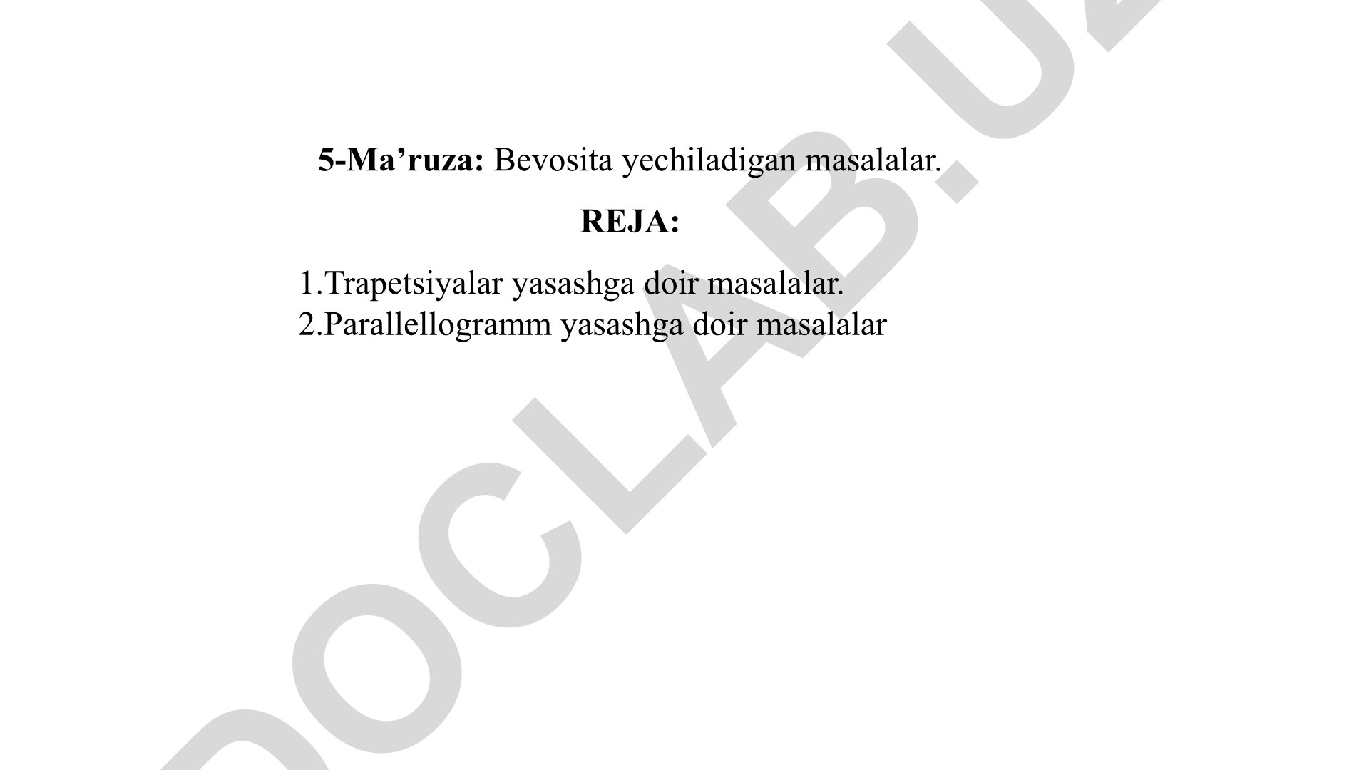 Bevosita yechiladigan masalalar: Trapetsiya va parallelogramm yasash