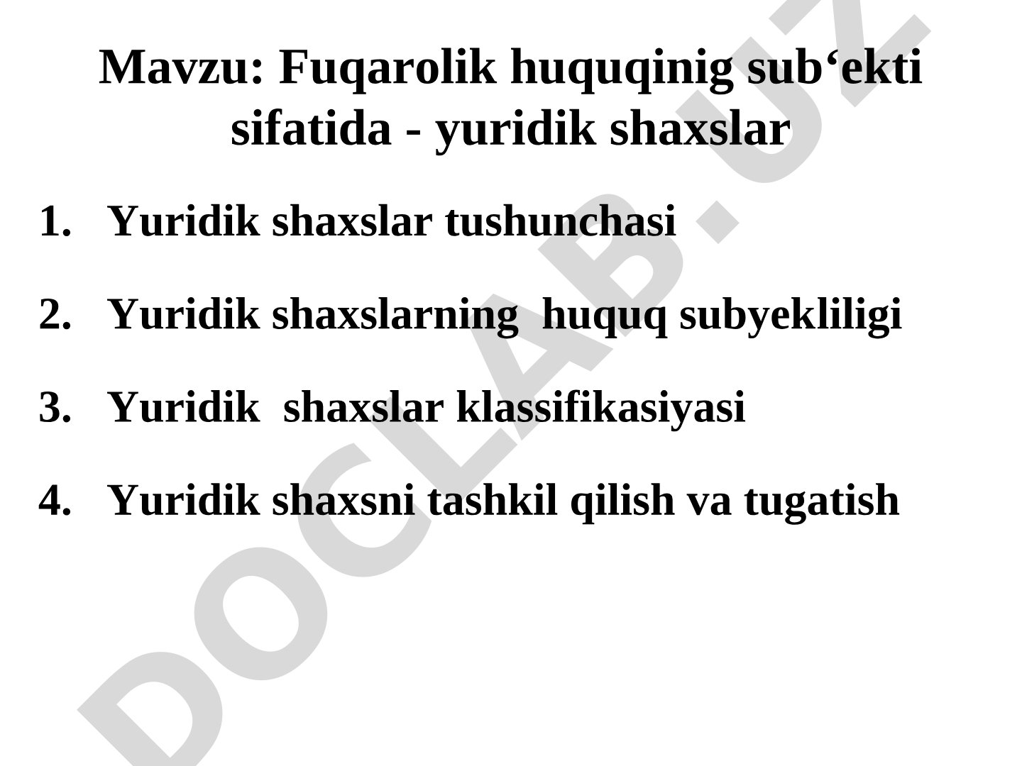 Fuqarolik huquqinig sub‘ekti sifatida - yuridik shaxslar