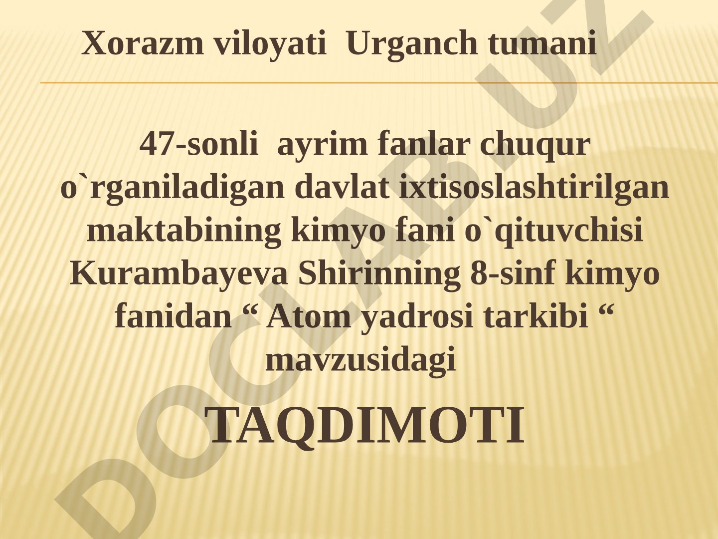 8-sinf kimyo fanidan atom yadrosi tarkibi mavzusidagi taqdimot
