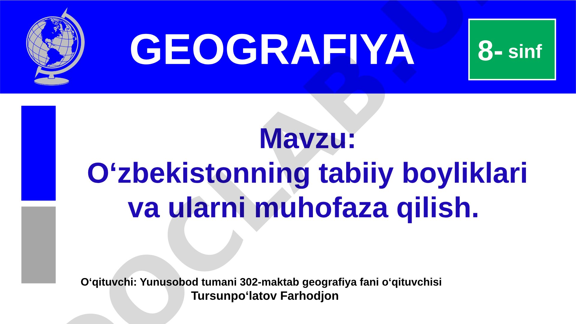 O‘zbekistonning tabiiy boyliklari va ularni muhofaza qilish