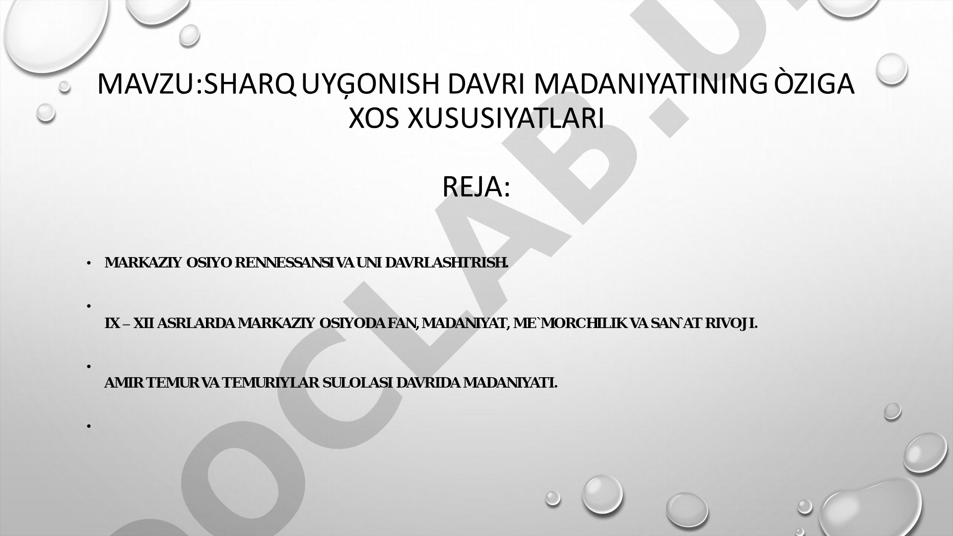 Sharq uyg'onish davri madaniyatining o'ziga xos xususiyatlari