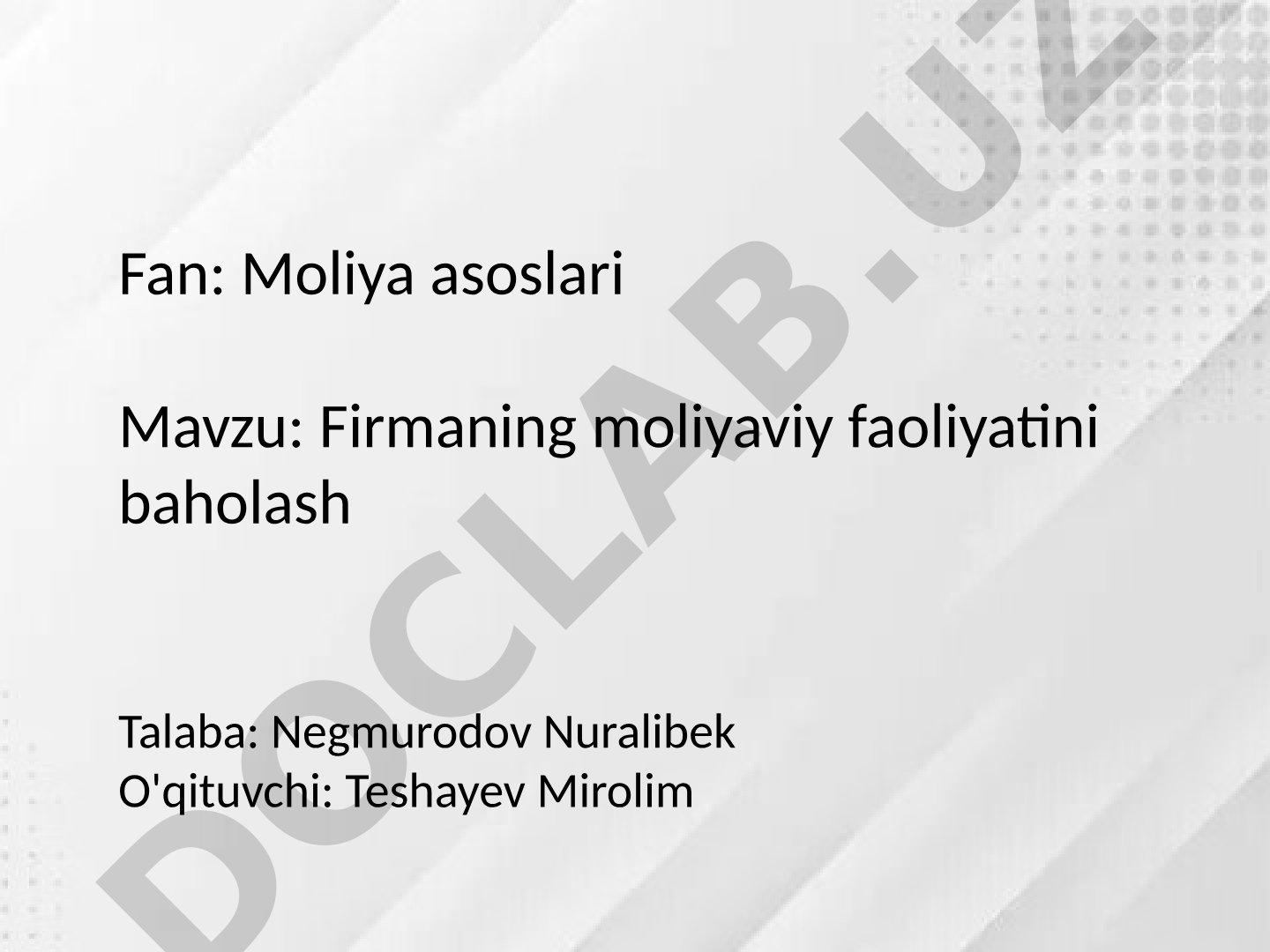 Firmaning moliyaviy faoliyatini baholash