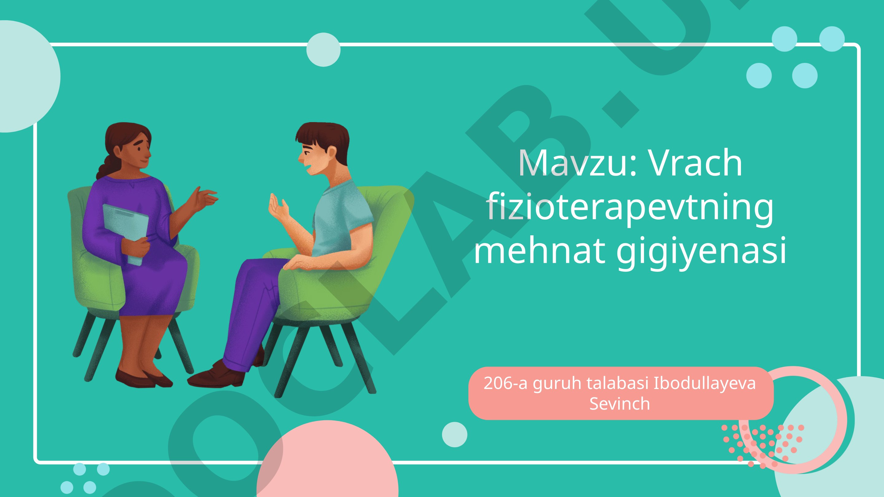 Vrach fizioterapevtning mehnat gigiyenasi