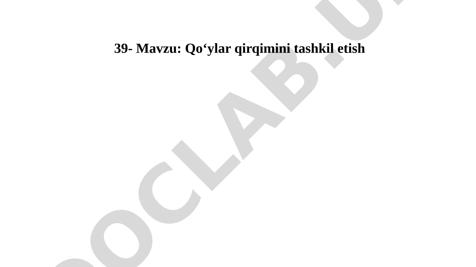 Qo‘ylar qirqimini tashkil etish