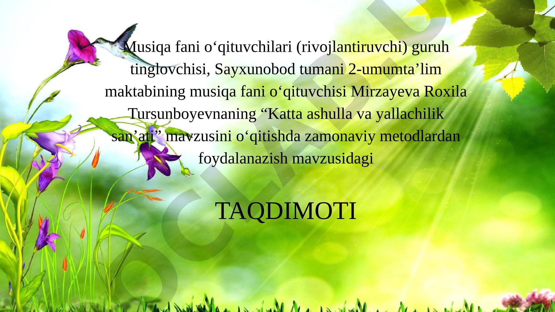 Katta ashulla va yallachilik san'ati mavzusini o'qitishda zamonaviy metodlardan foydalanazish