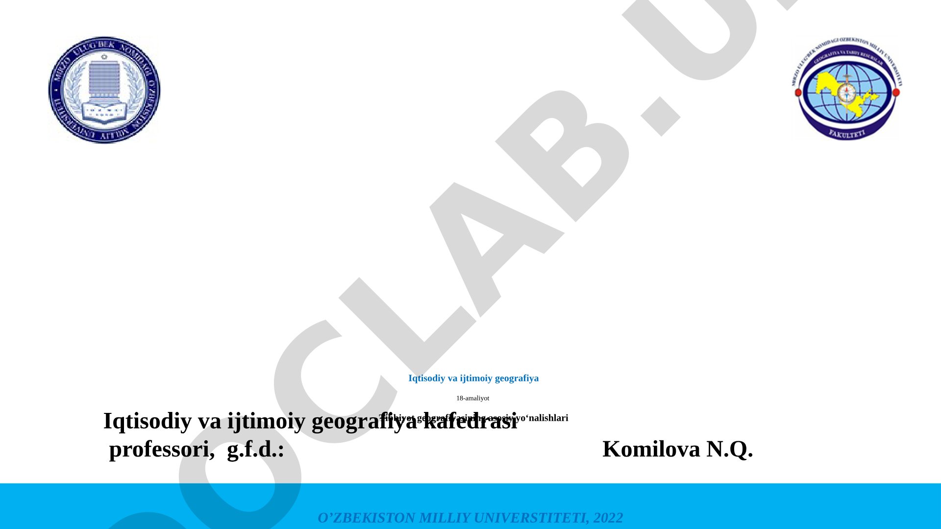 Tibbiyot geografiyasining asosiy yo‘nalishlari