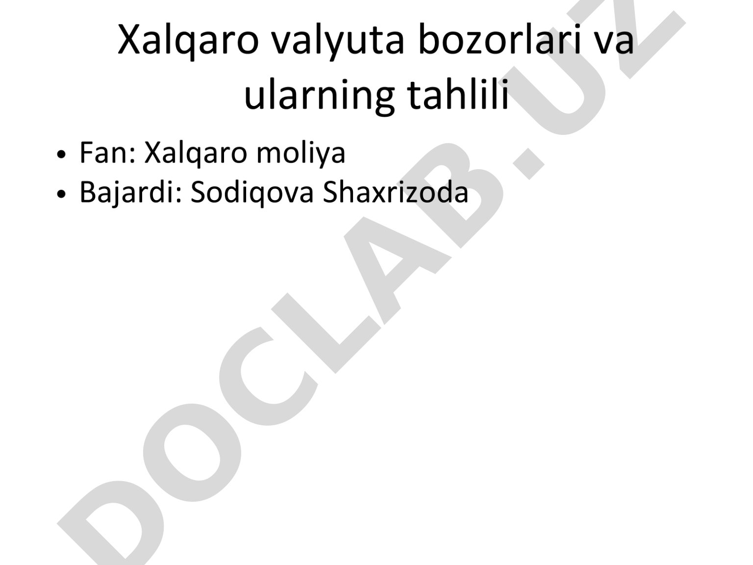 Xalqaro valyuta bozorlari va ularning tahlili