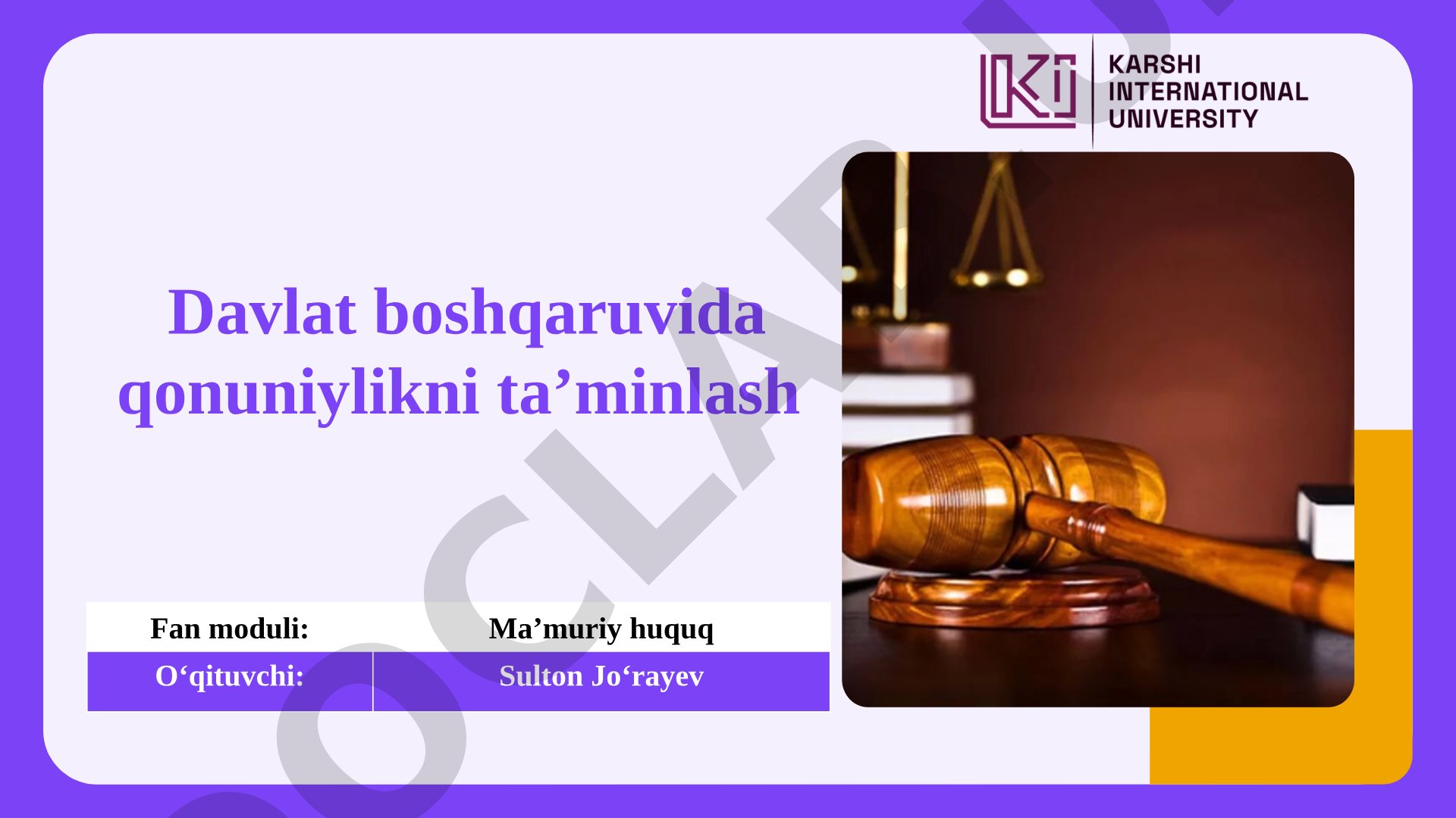 Davlat boshqaruvida qonuniylikni ta’minlash