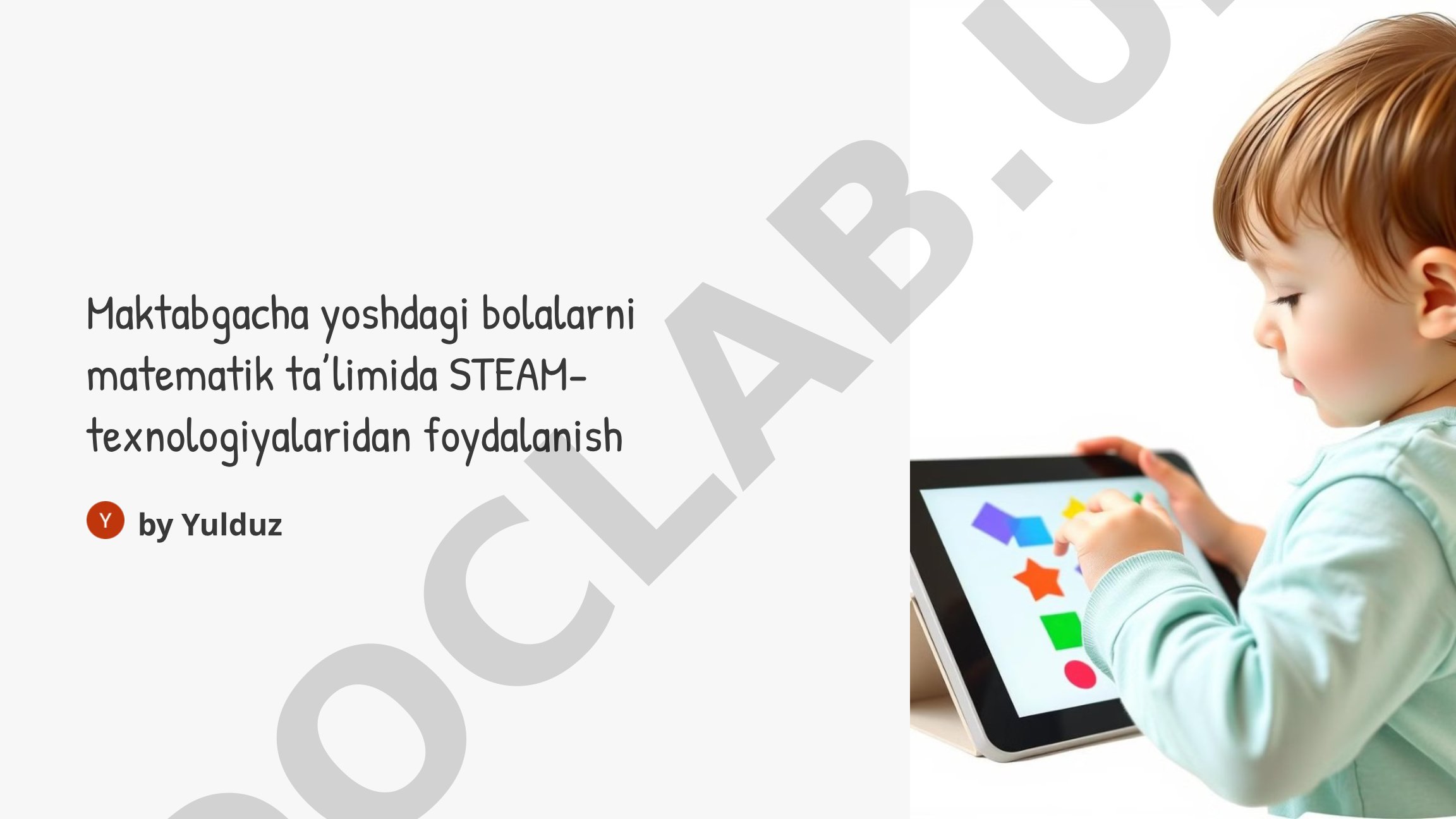 Maktabgacha yoshdagi bolalarni matematik ta’limida STEAM-texnologiyalaridan foydalanish