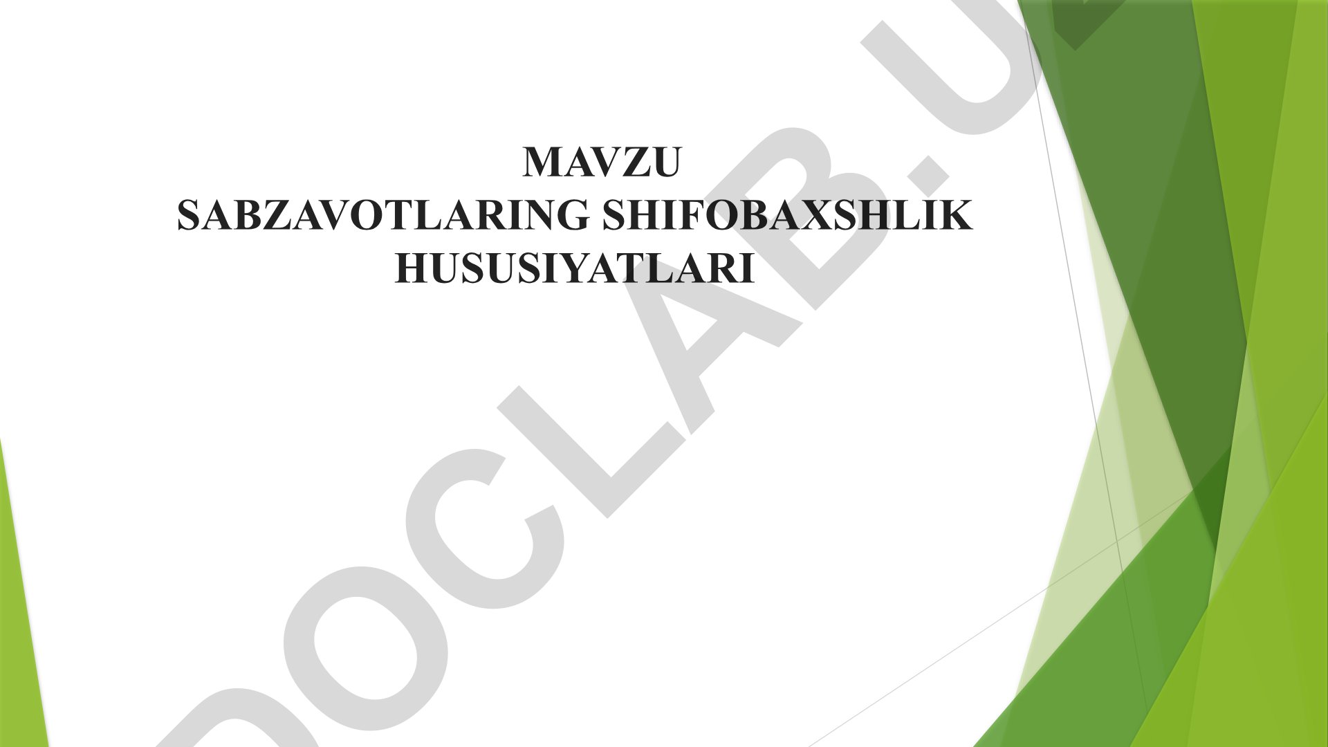 Sabzavotlarning shifobaxshlik hususiyatlari