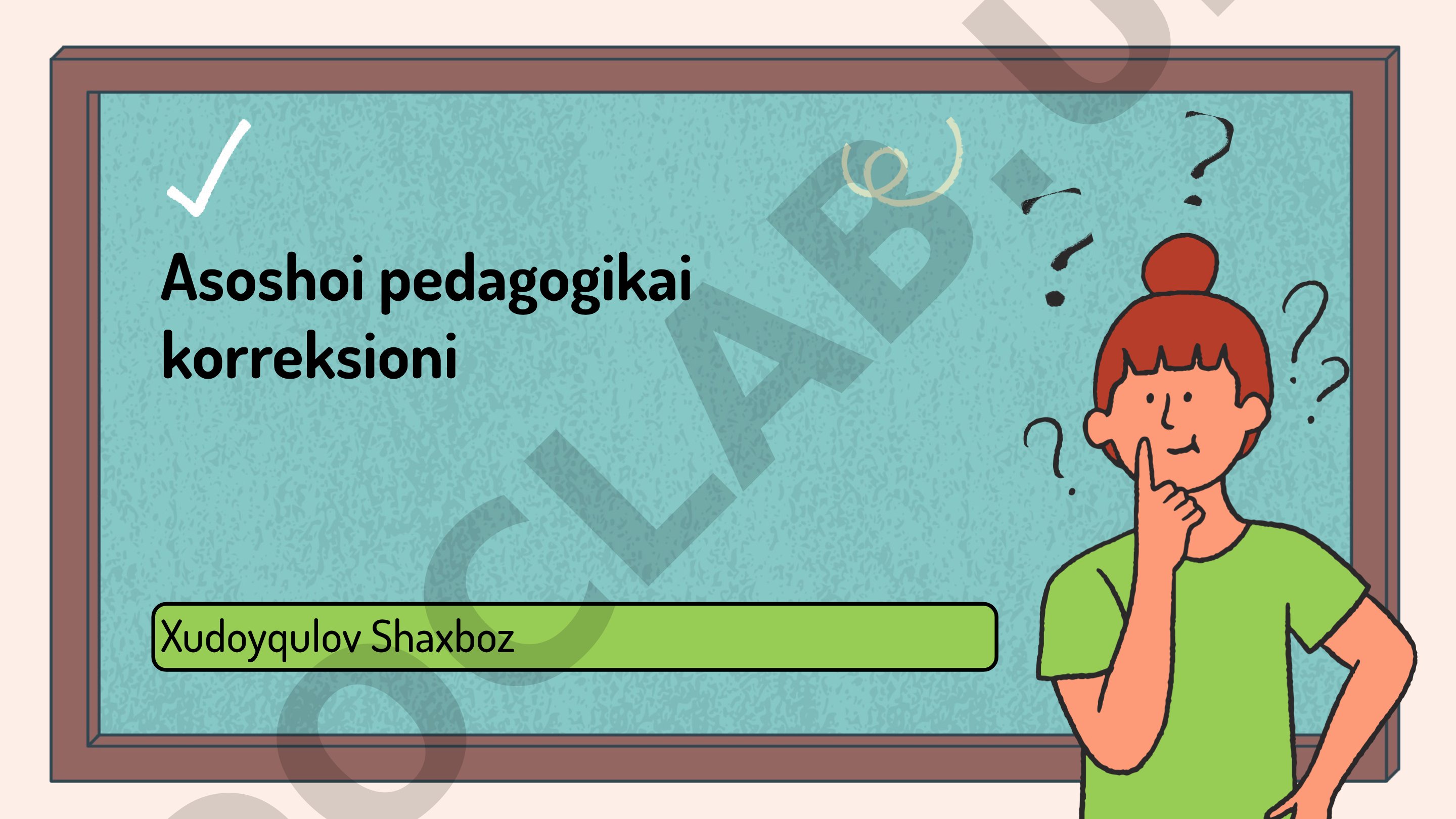 Korreksion pedagogika asoslari