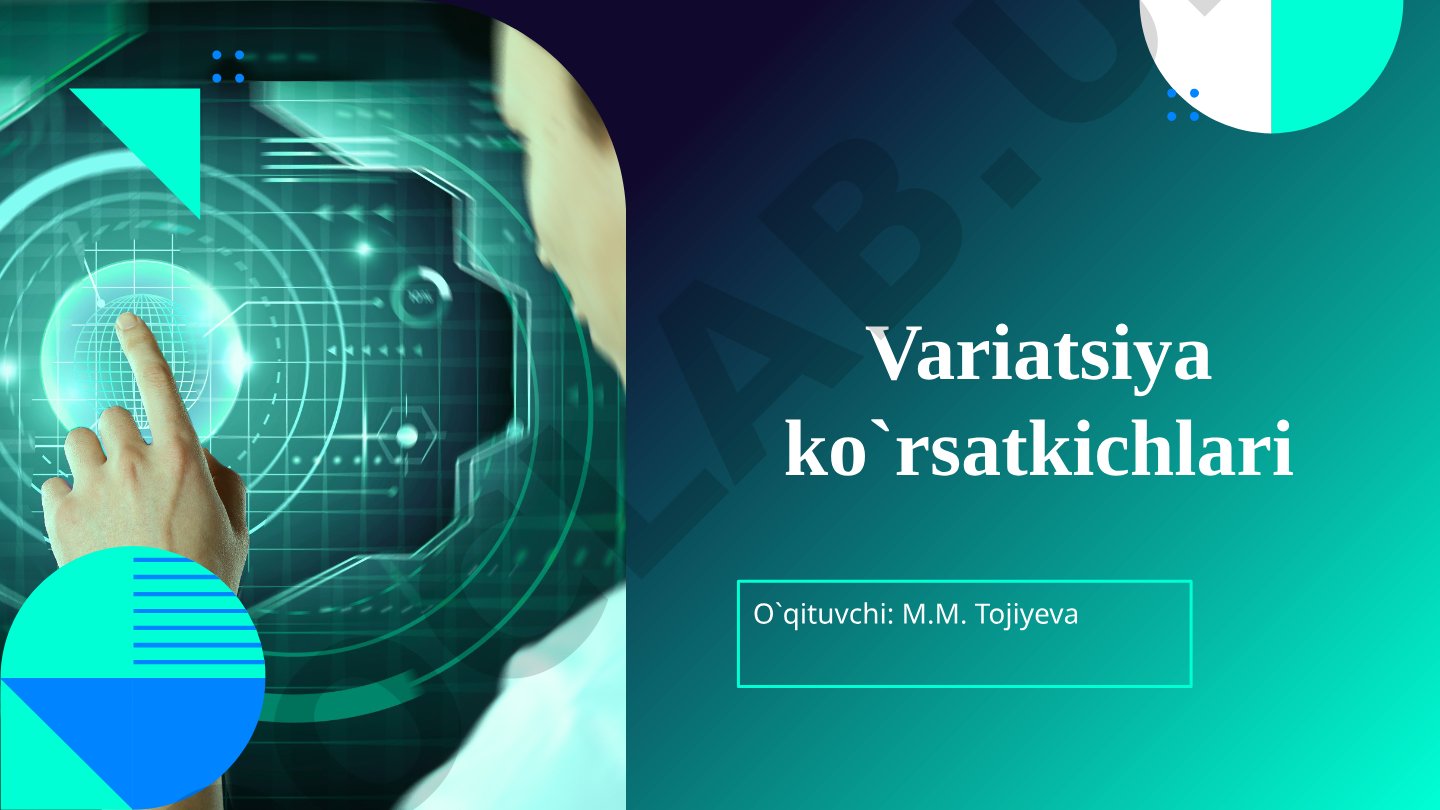 Variatsion qator, dispersiya, standart og‘ish va boshqa ko‘rsatkichlarni hisoblash