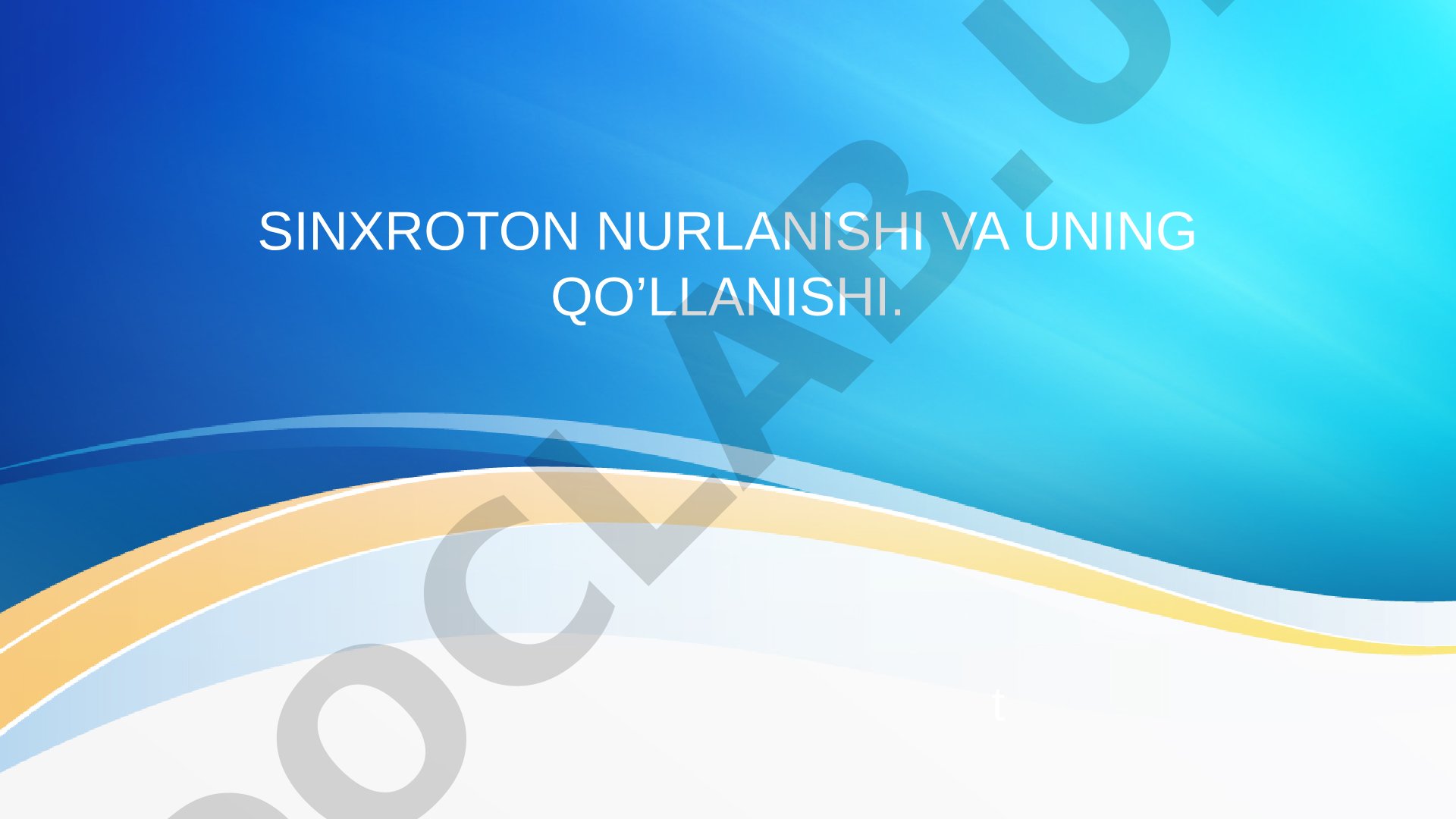 Sinxroton nurlanishi va uning qo’llanishi