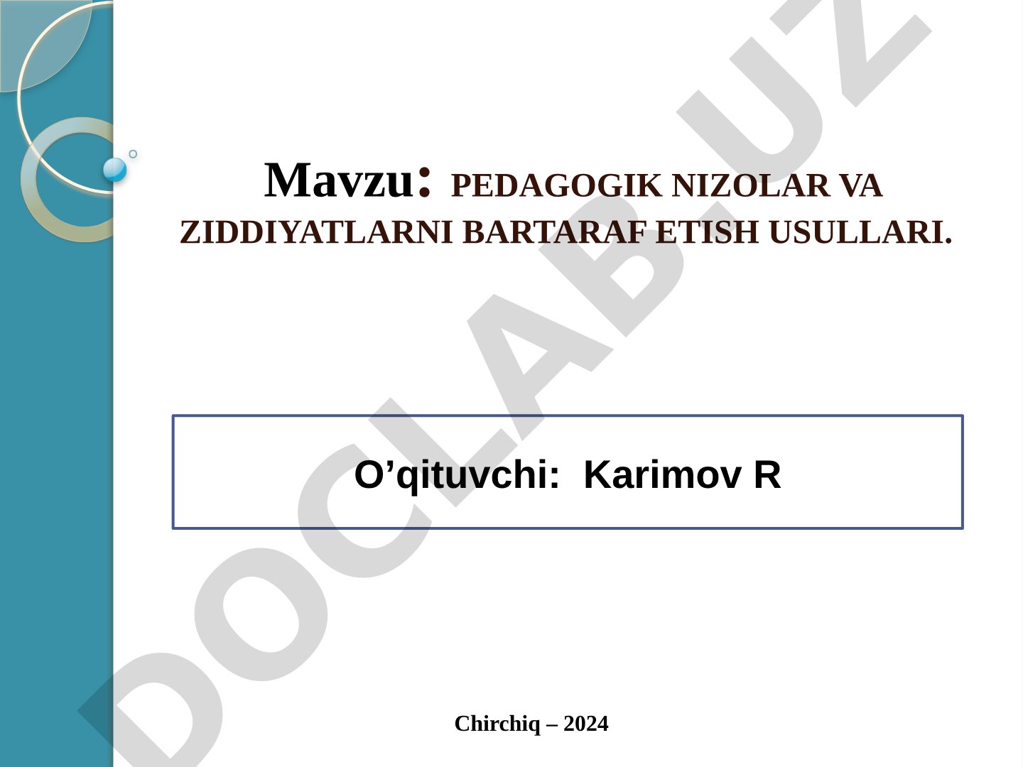 PEDAGOGIK NIZOLAR VA ZIDDIYATLARNI BARTARAF ETISH USULLARI
