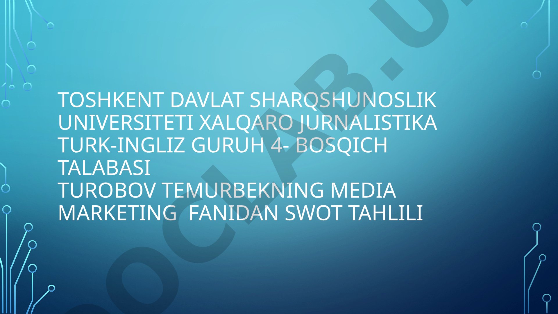 O'zbekiston bunyodkori gazetasi SWOT tahlili