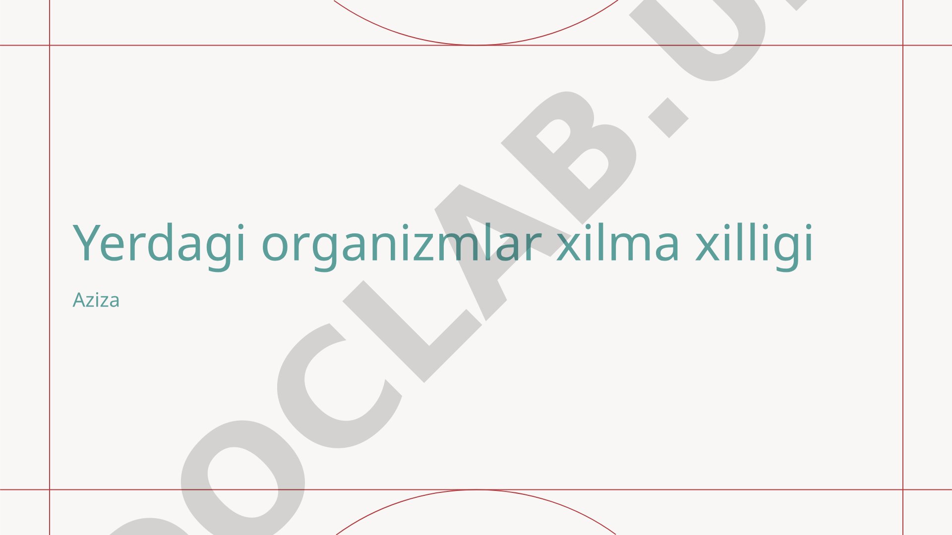 Yerdagi organizmlar xilma-xilligi