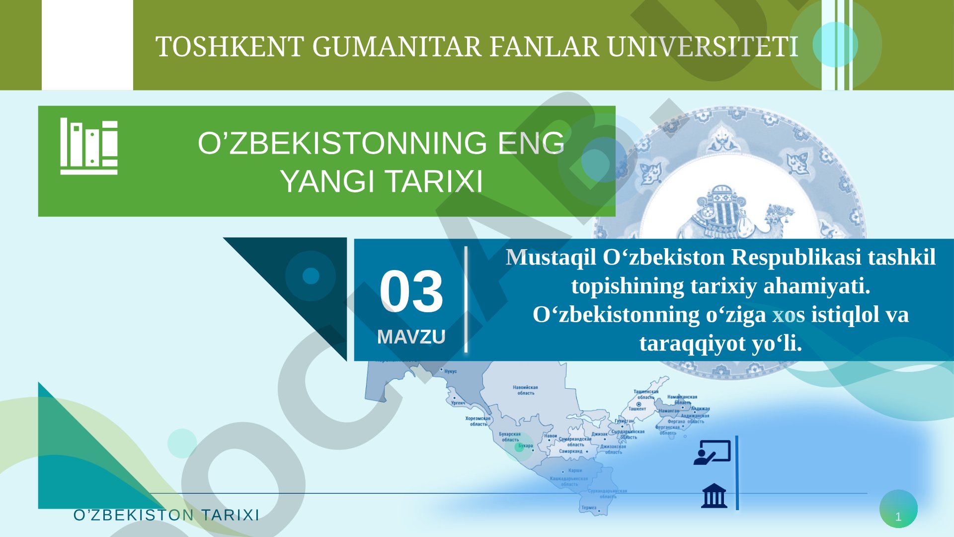 O'zbekistonning eng yangi tarixi: Mustaqil O'zbekiston Respublikasi tashkil topishining tarixiy ahamiyati
