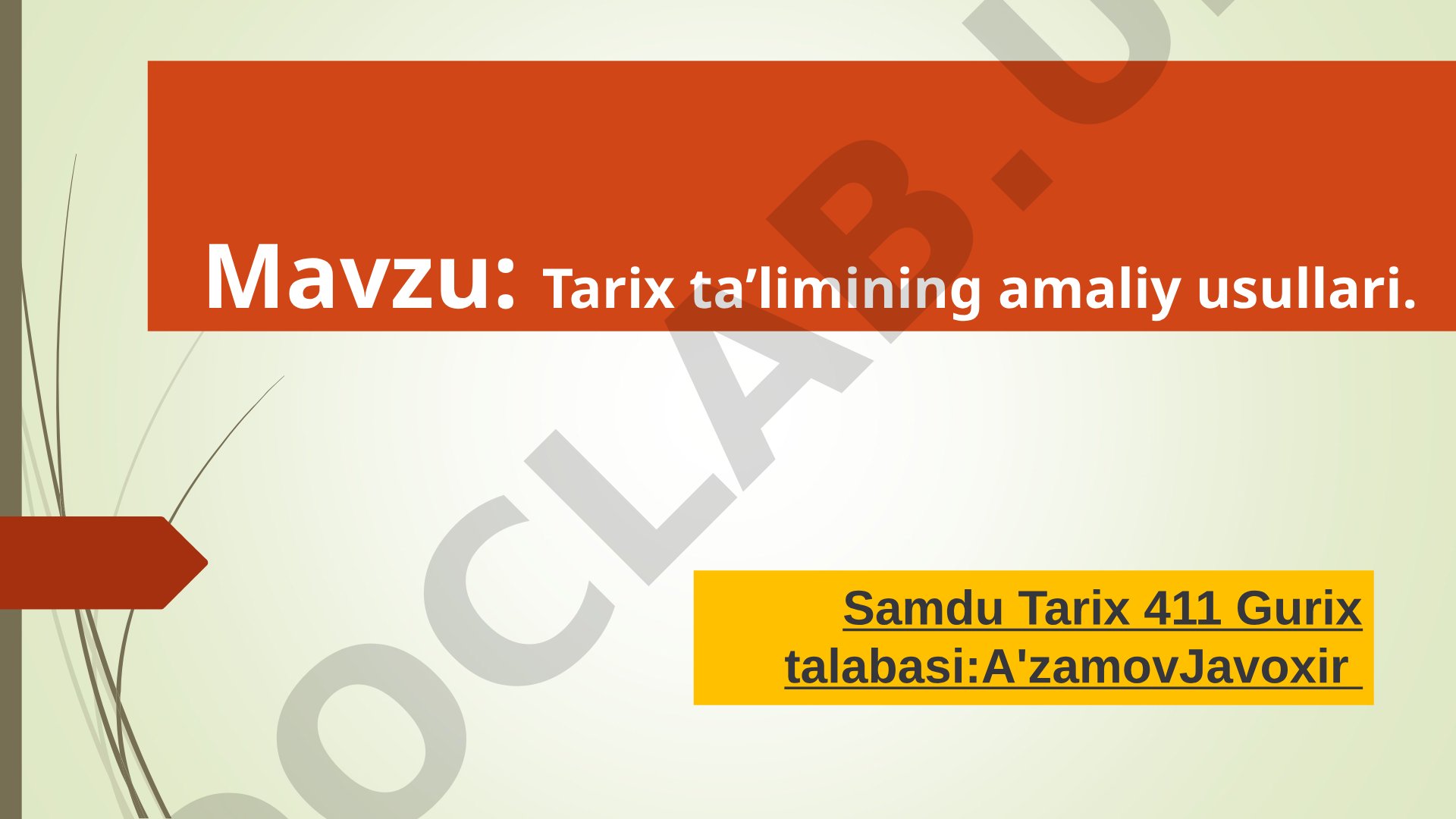 Tarix ta’limining amaliy usullari