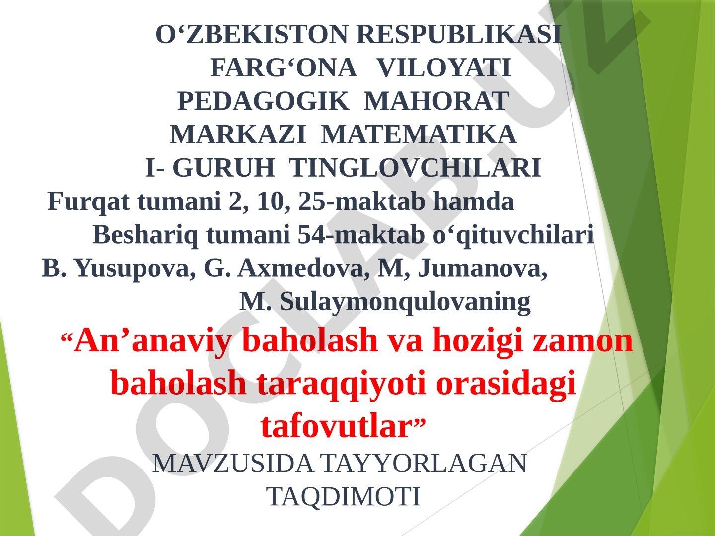 An’anaviy baholash va hozirgi zamon baholash taraqqiyoti orasidagi tafovutlar