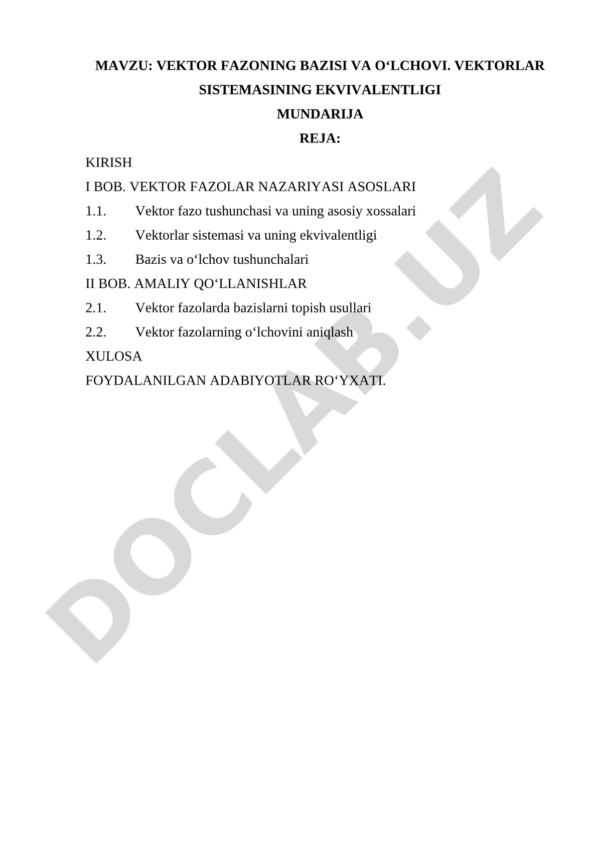 Vektor fazoning bazisi va o'lchovi. Vektorlar sistemasining ekvivalentligi