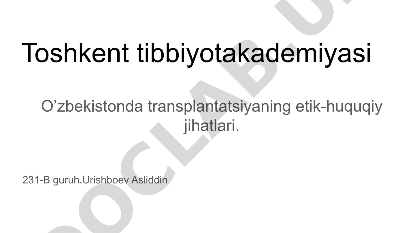 O'zbekistonda transplantatsiyaning etik-huquqiy jihatlari