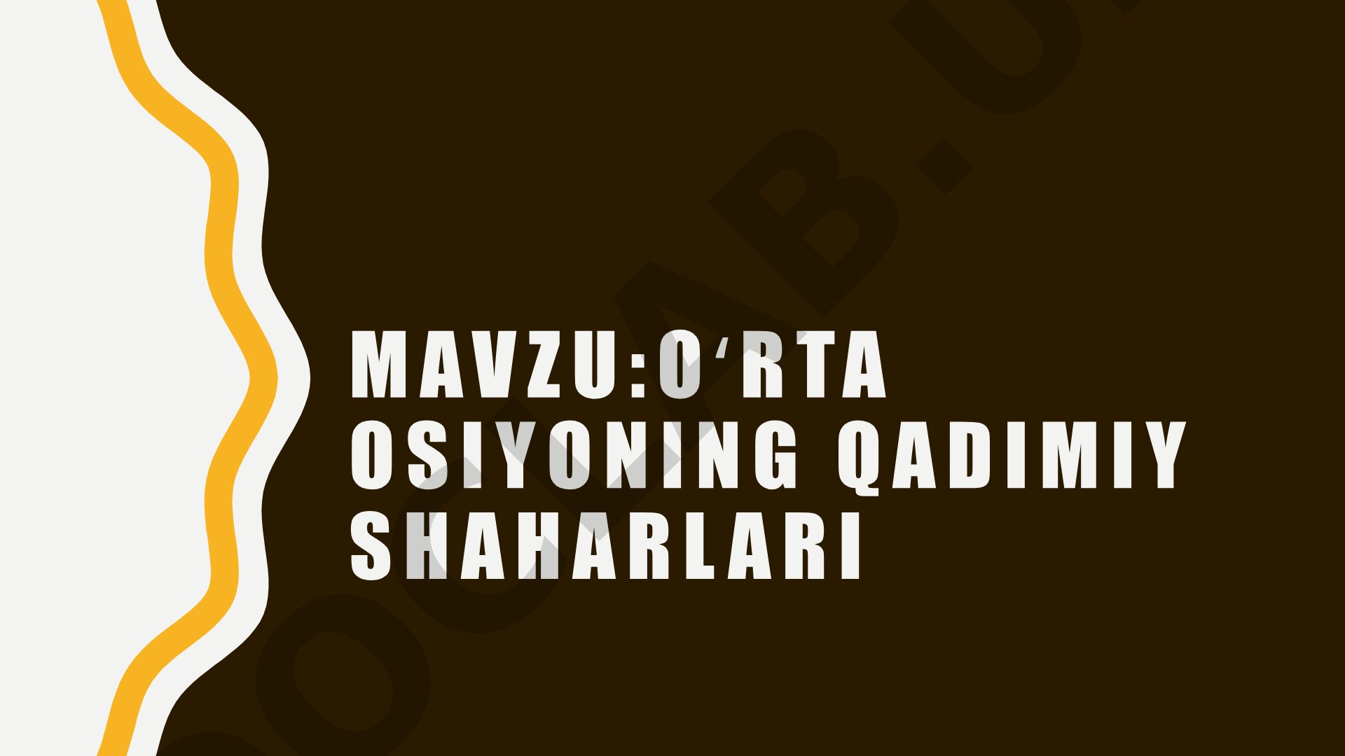 Oʻrta Osiyoning qadimiy shaharlari