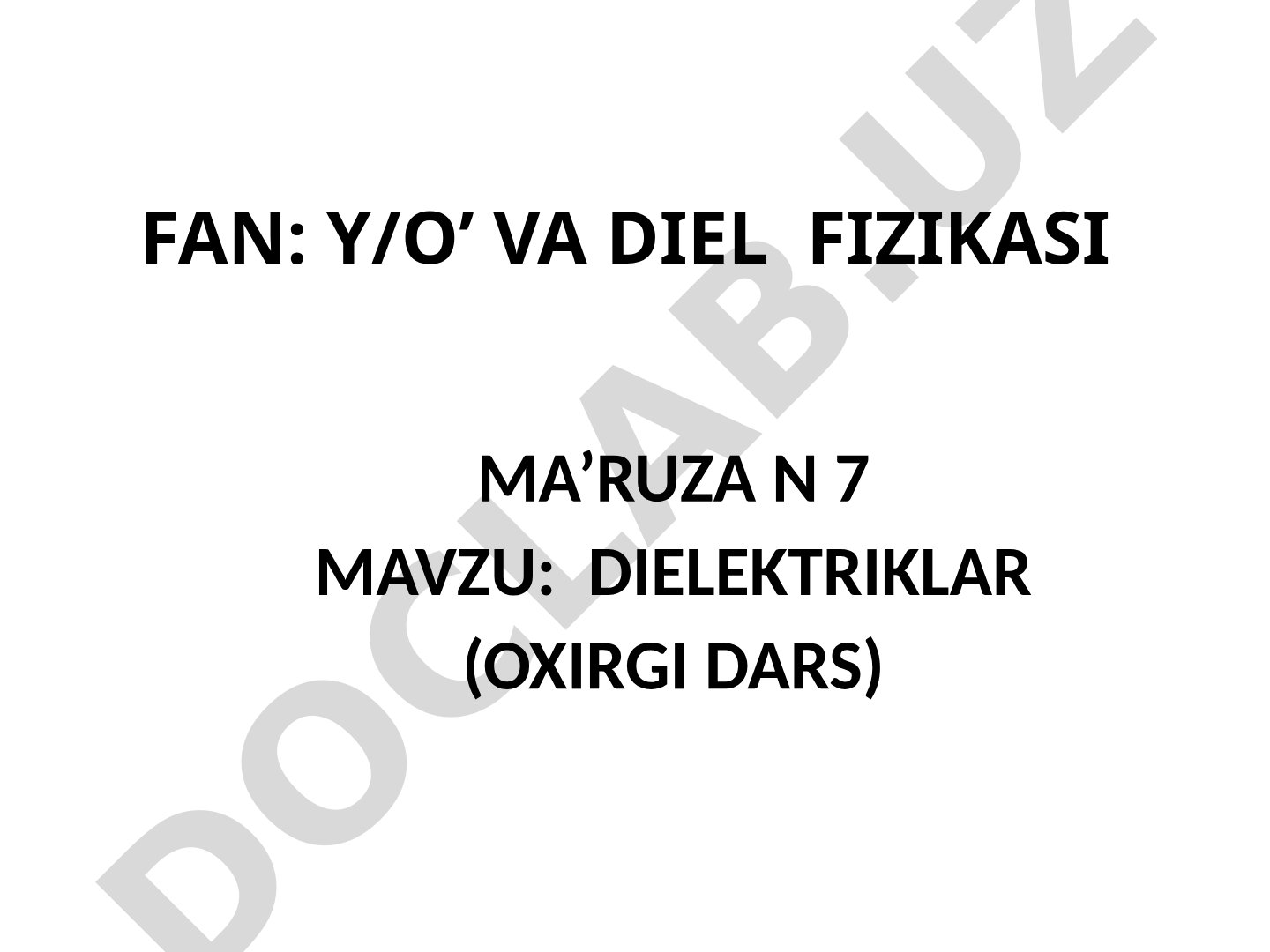 Dielektriklar va ularning qutblanishi