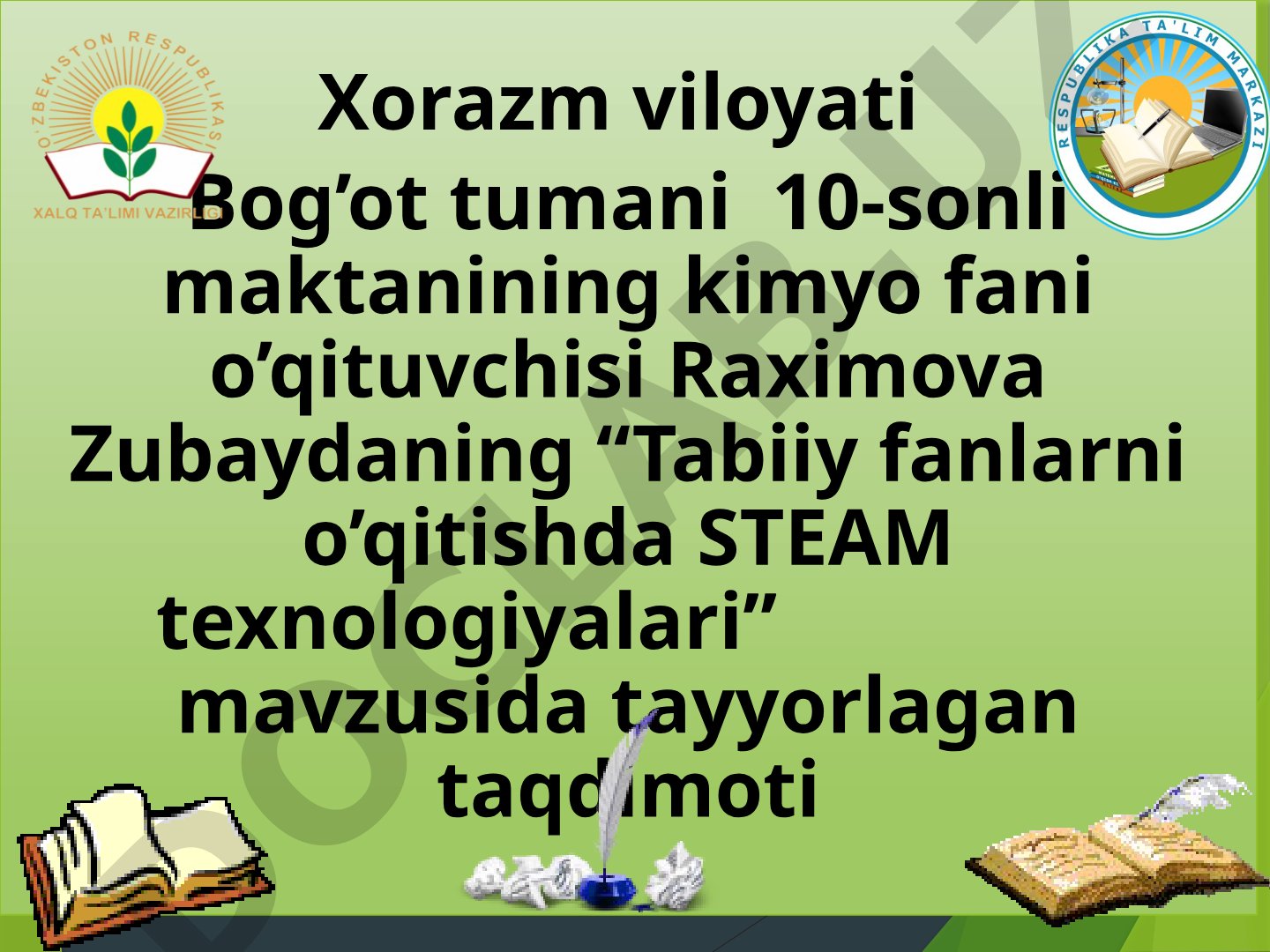 Tabiiy fanlarni o'qitishda STEAM texnologiyalari