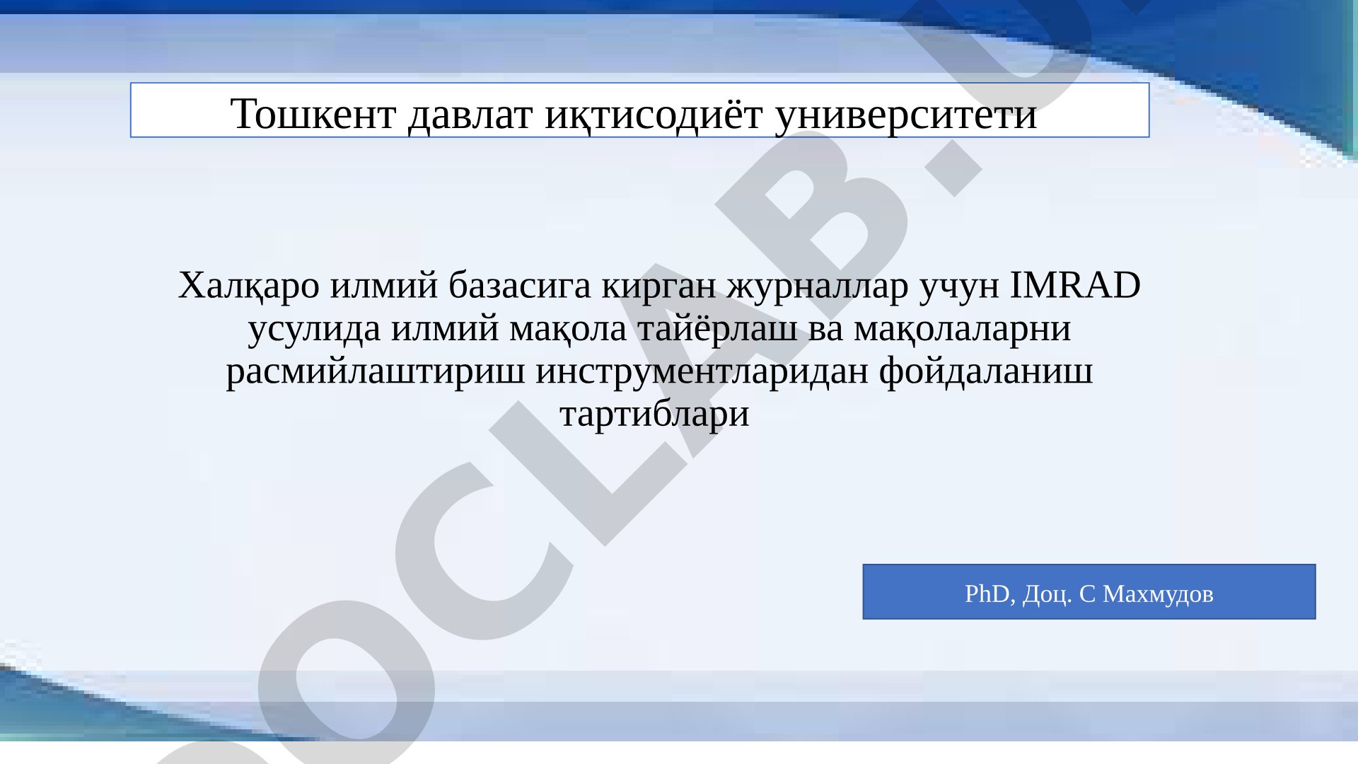 Халқаро илмий базасига кирган журналлар учун IMRAD усулида мақола тайёрлаш