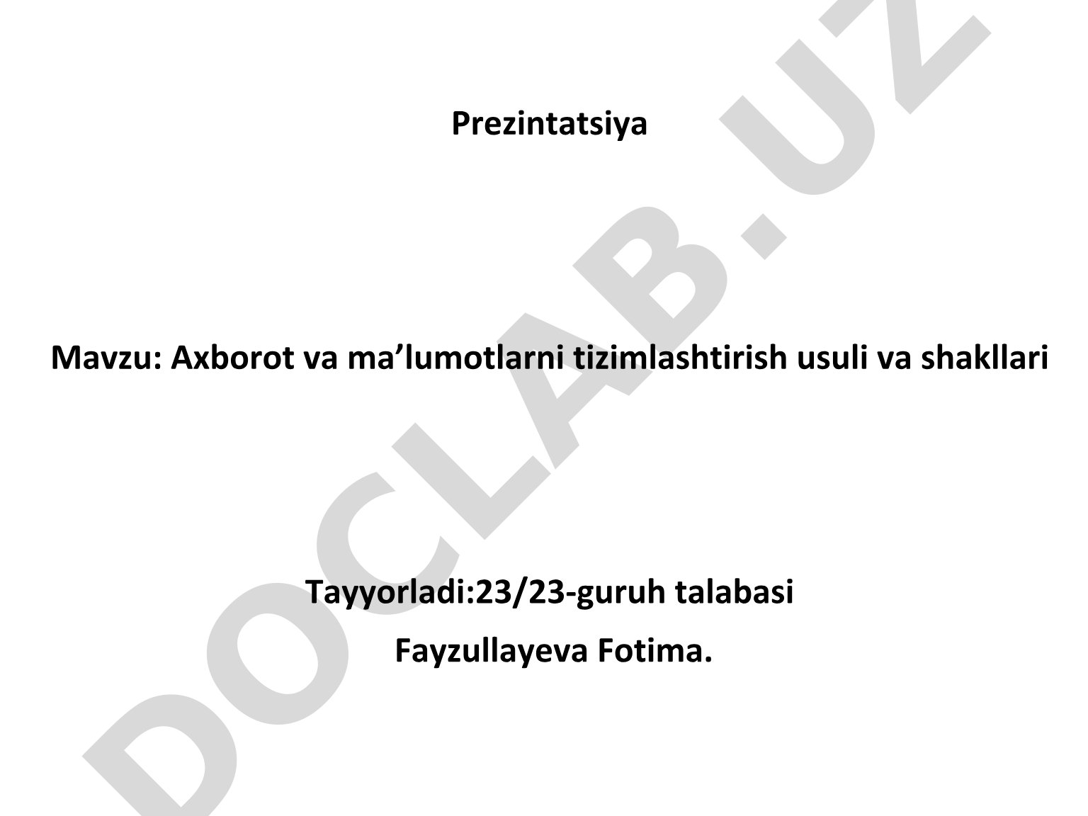Axborot va maʼlumotlarni tizimlashtirish usuli va shakllari