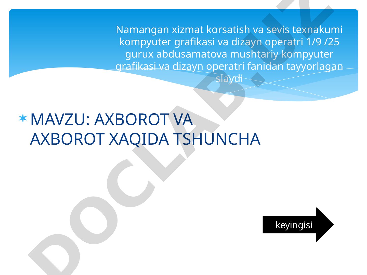 AXBOROT VA AXBOROT XAQIDA TSHUNCHA