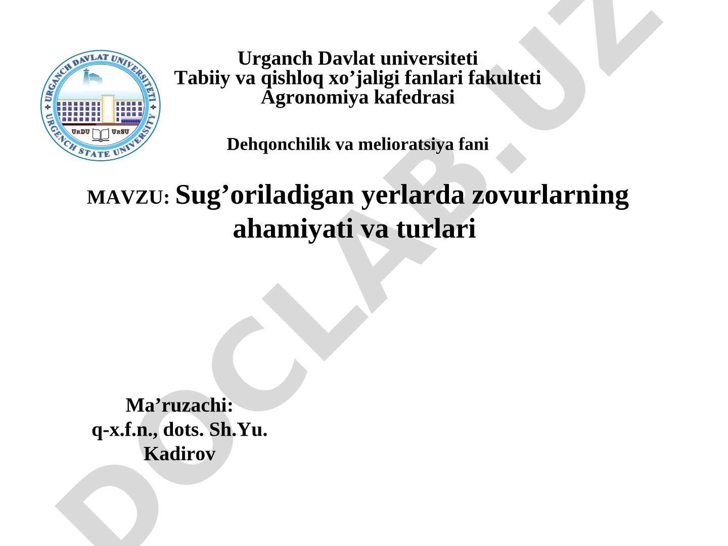 Sug'oriladigan yerlarda zovurlarning ahamiyati va turlari