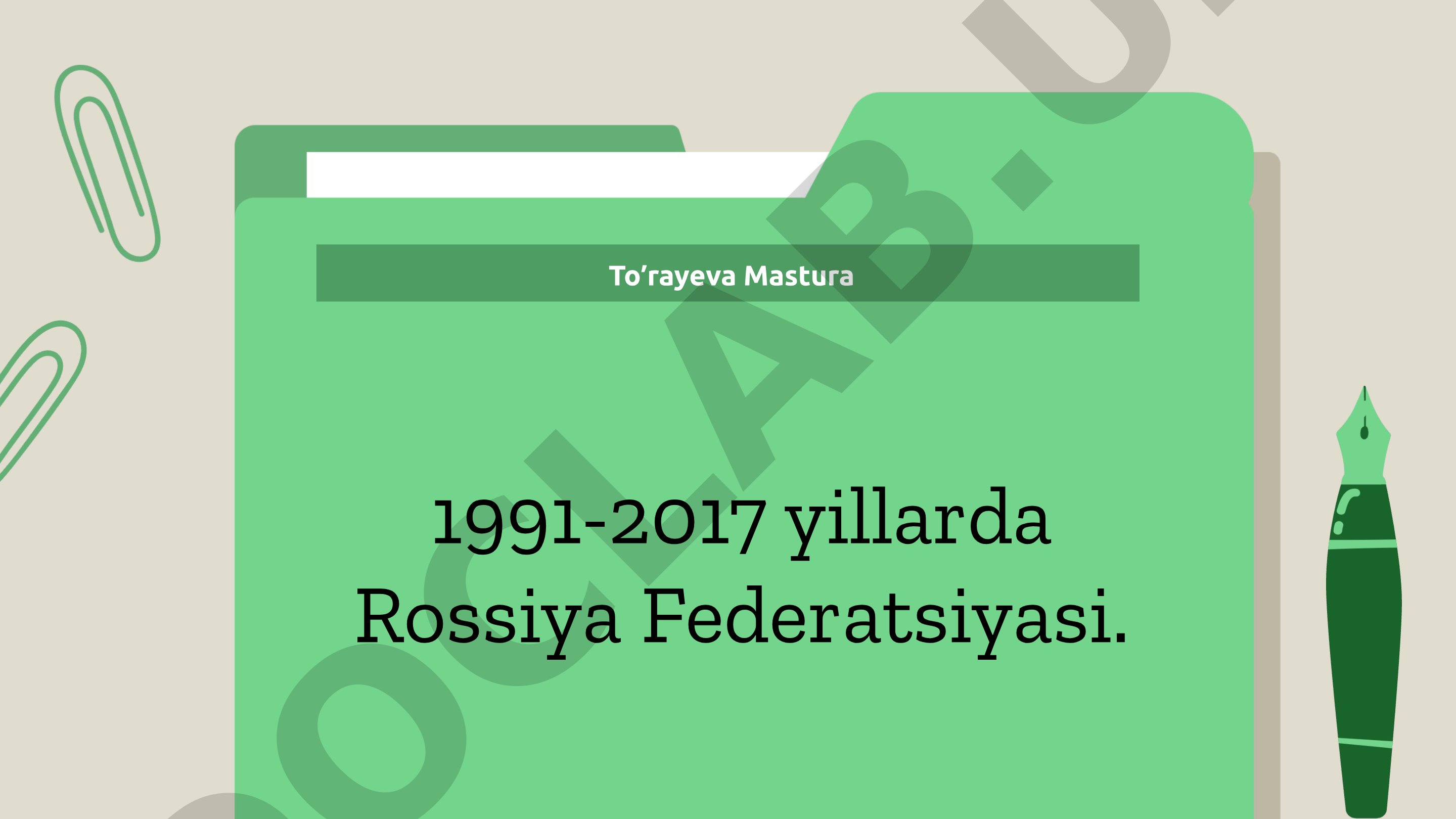 1991-2017 yillarda Rossiya Federatsiyasi