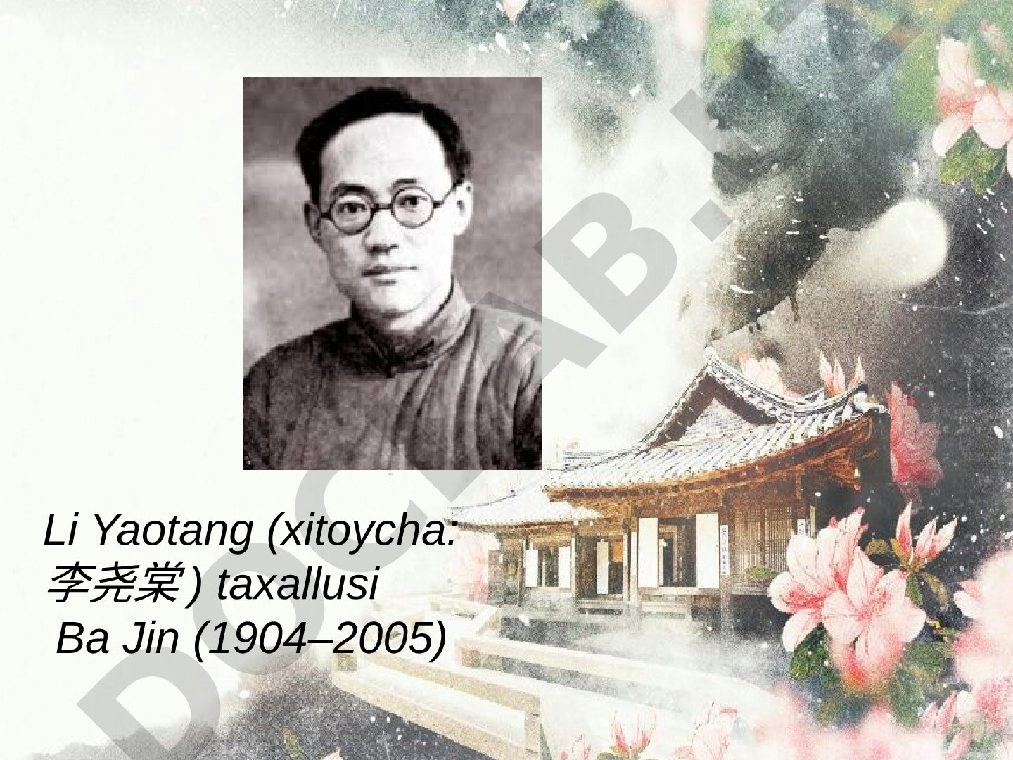 Ba Jin (Li Yaotang) hayoti va ijodi