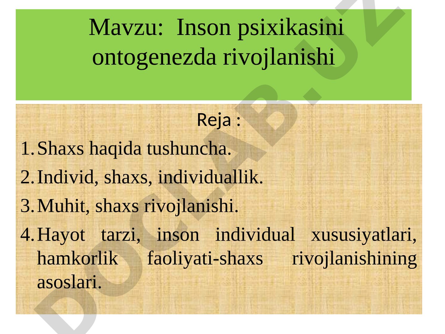 Inson psixikasini ontogenezda rivojlanishi