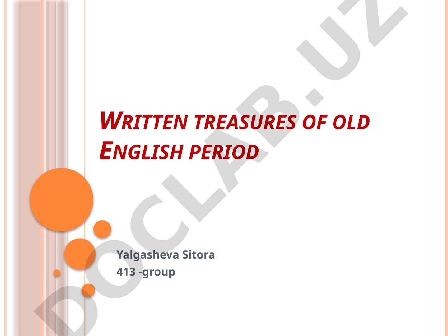 Written treasures of old English period