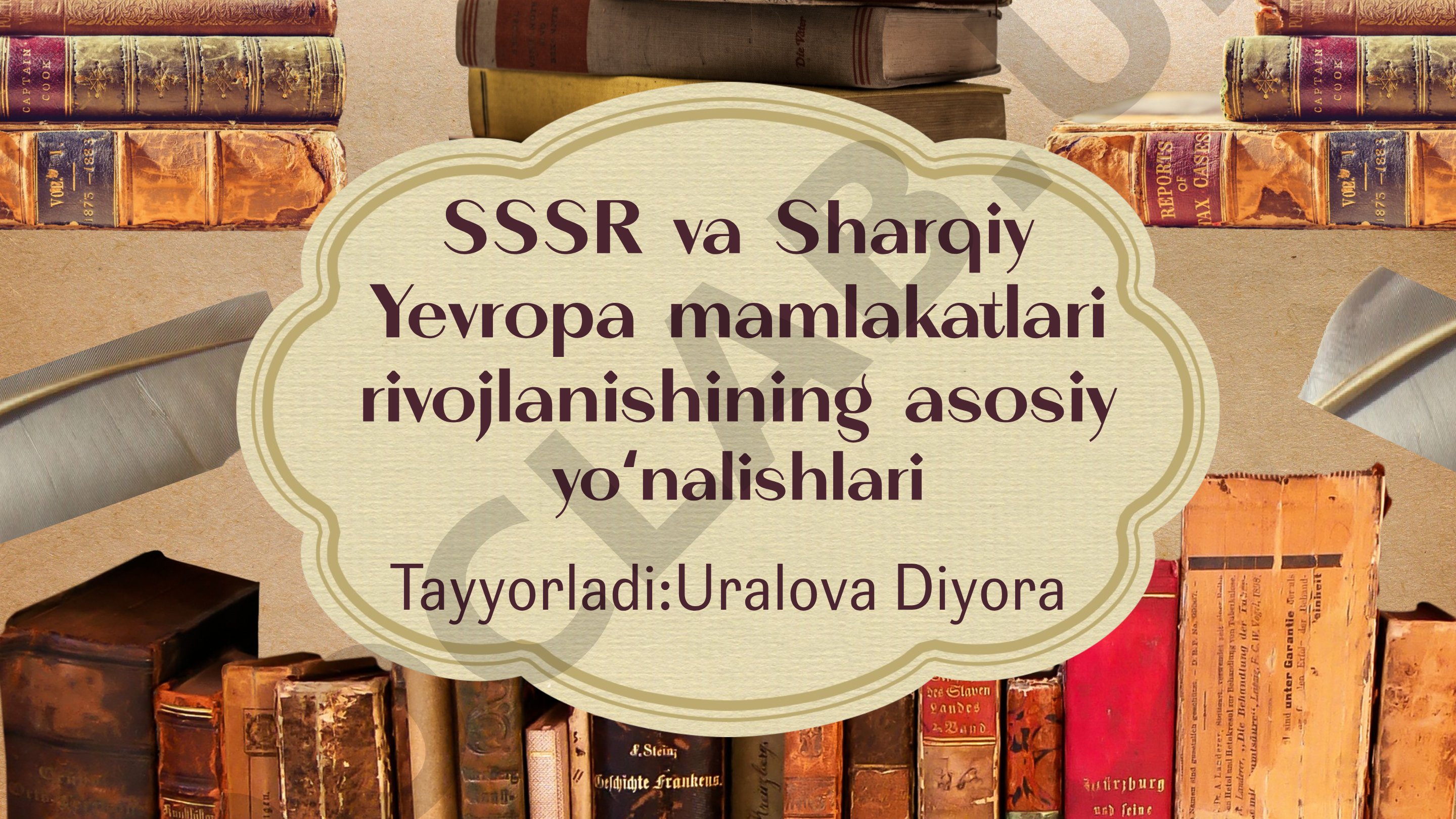SSSR va Sharqiy Yevropa mamlakatlari rivojlanishining asosiy yo'nalishlari