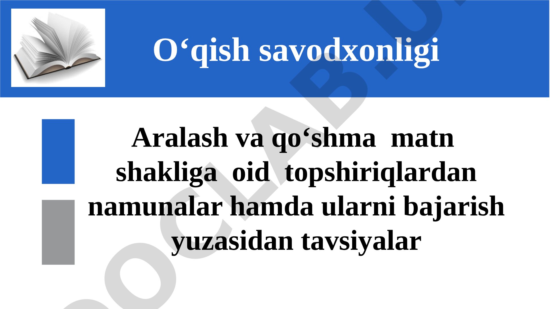 O'qish savodxonligi: aralash va qo'shma matnlarga oid topshiriqlar