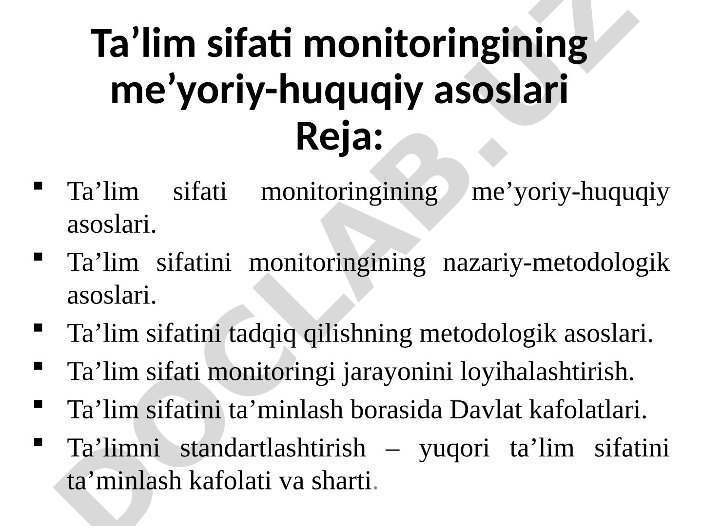 Ta'lim sifati monitoringining me'yoriy-huquqiy asoslari