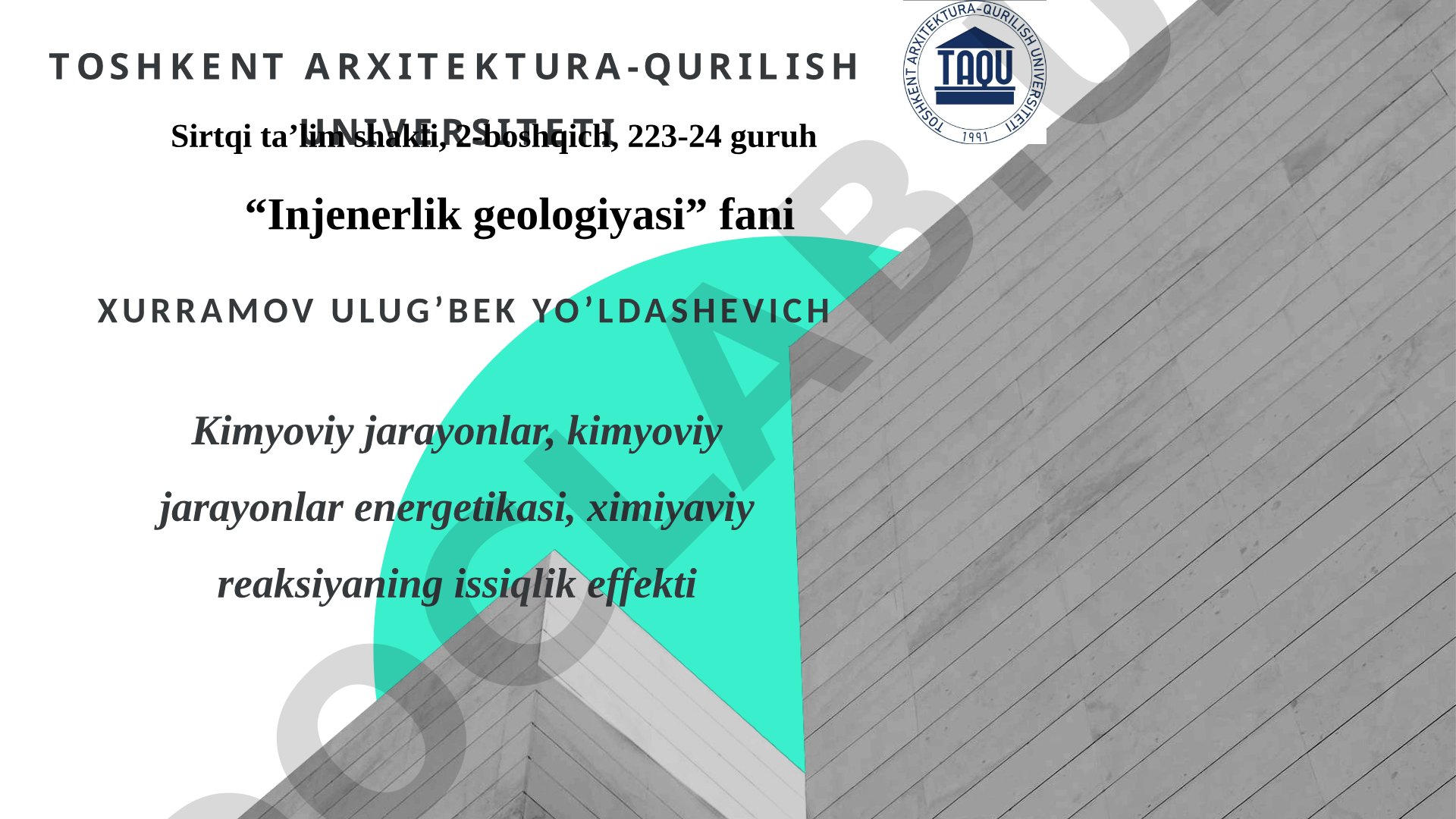 Kimyoviy jarayonlar, kimyoviy jarayonlar energetikasi, ximiyaviy reaksiyaning issiqlik effekti