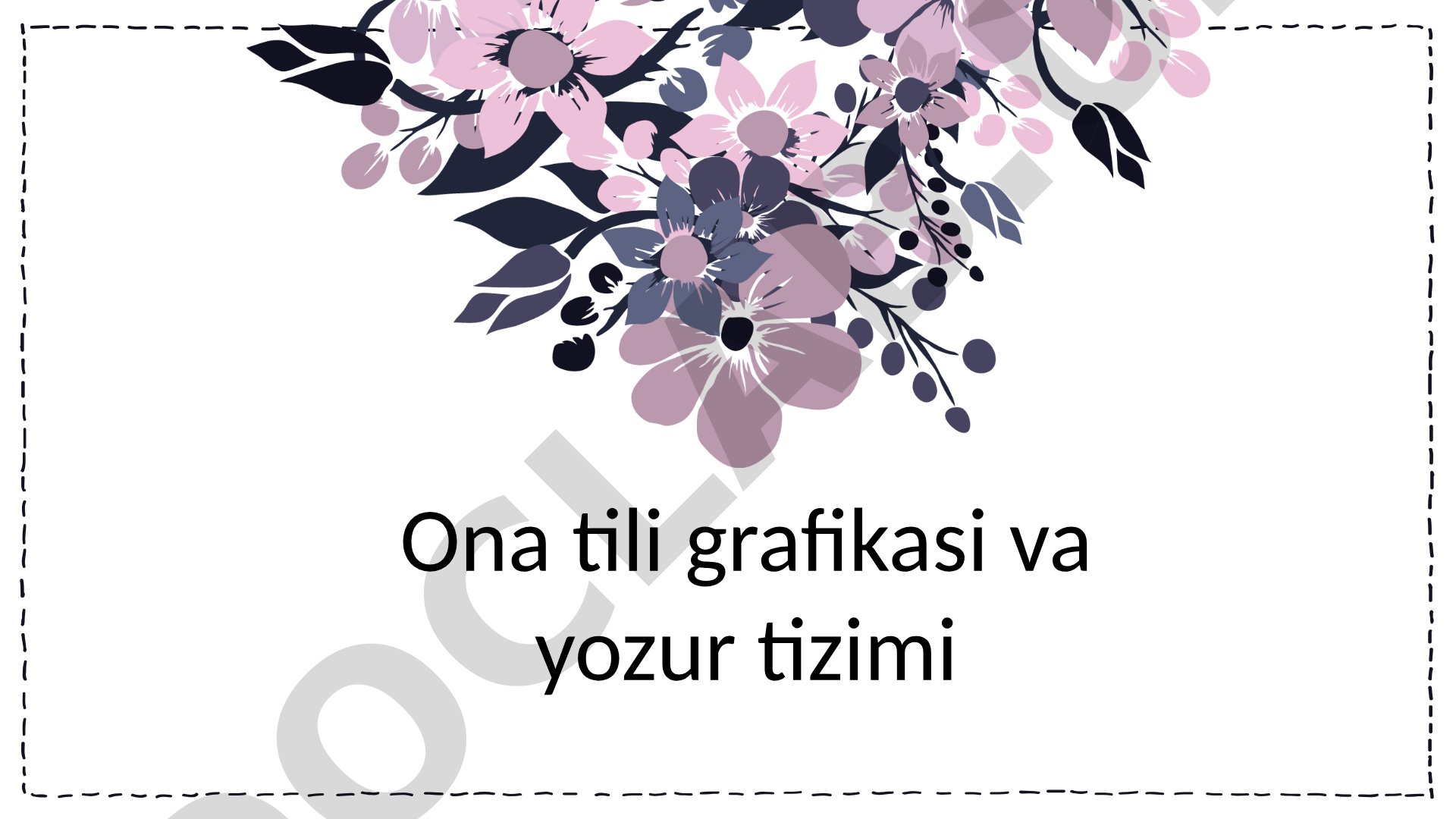 Ona tili grafikasi va yozuv tizimi