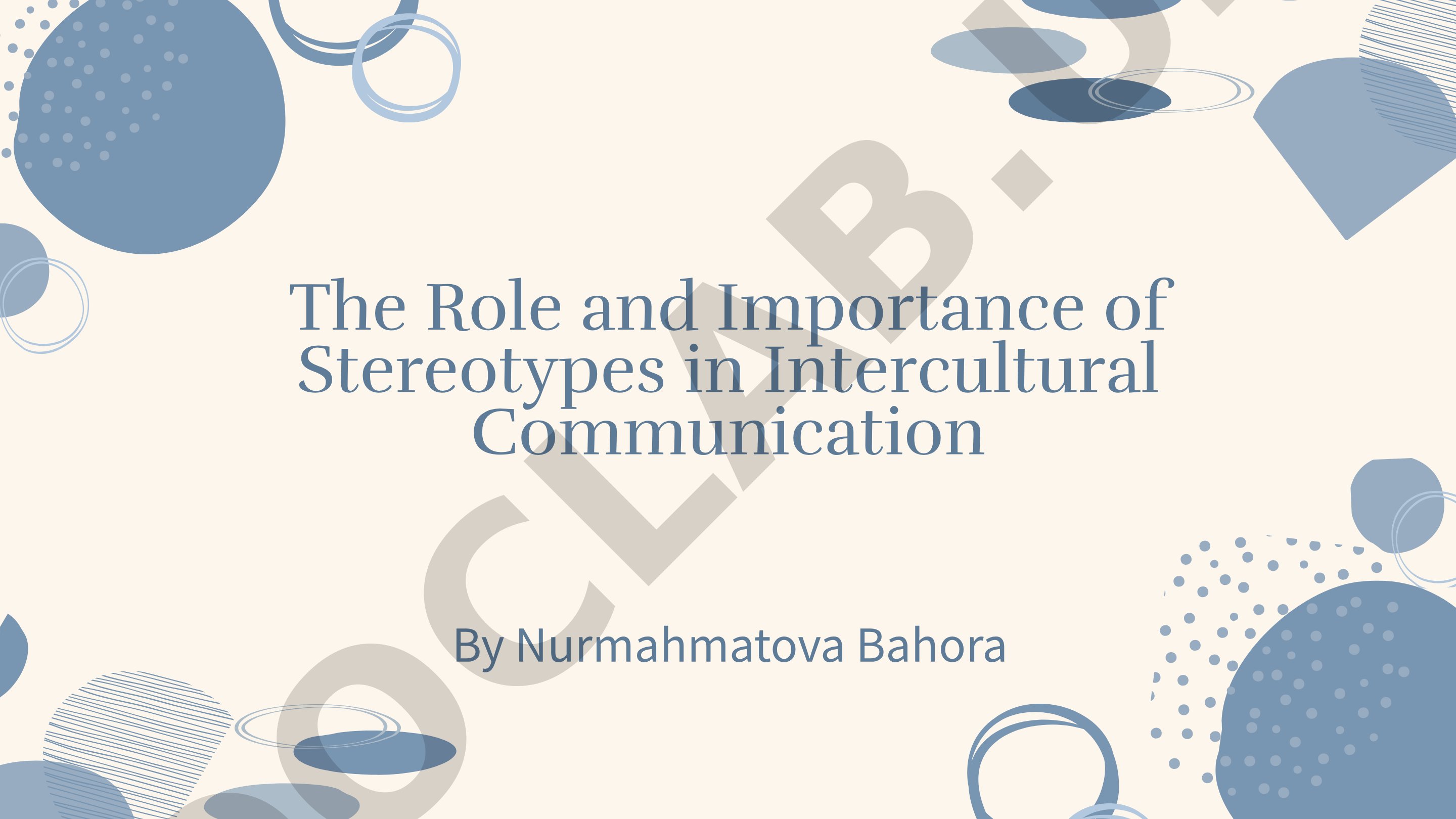 The Role and Importance of Stereotypes in Intercultural Communication