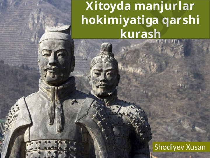 Xitoyda manjurlar hokimiyatiga qarshi kurash