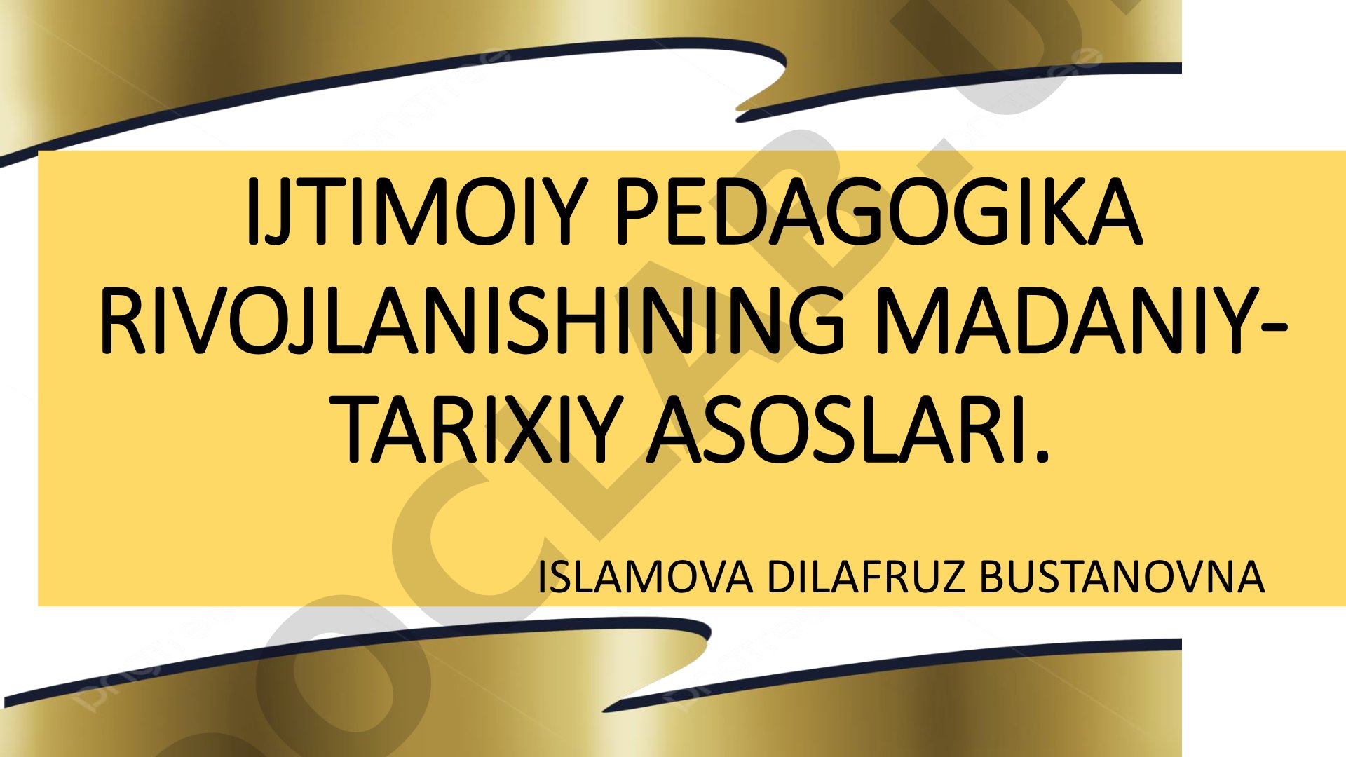 Ijtimoiy pedagogika rivojlanishining madaniy-tarixiy asoslari