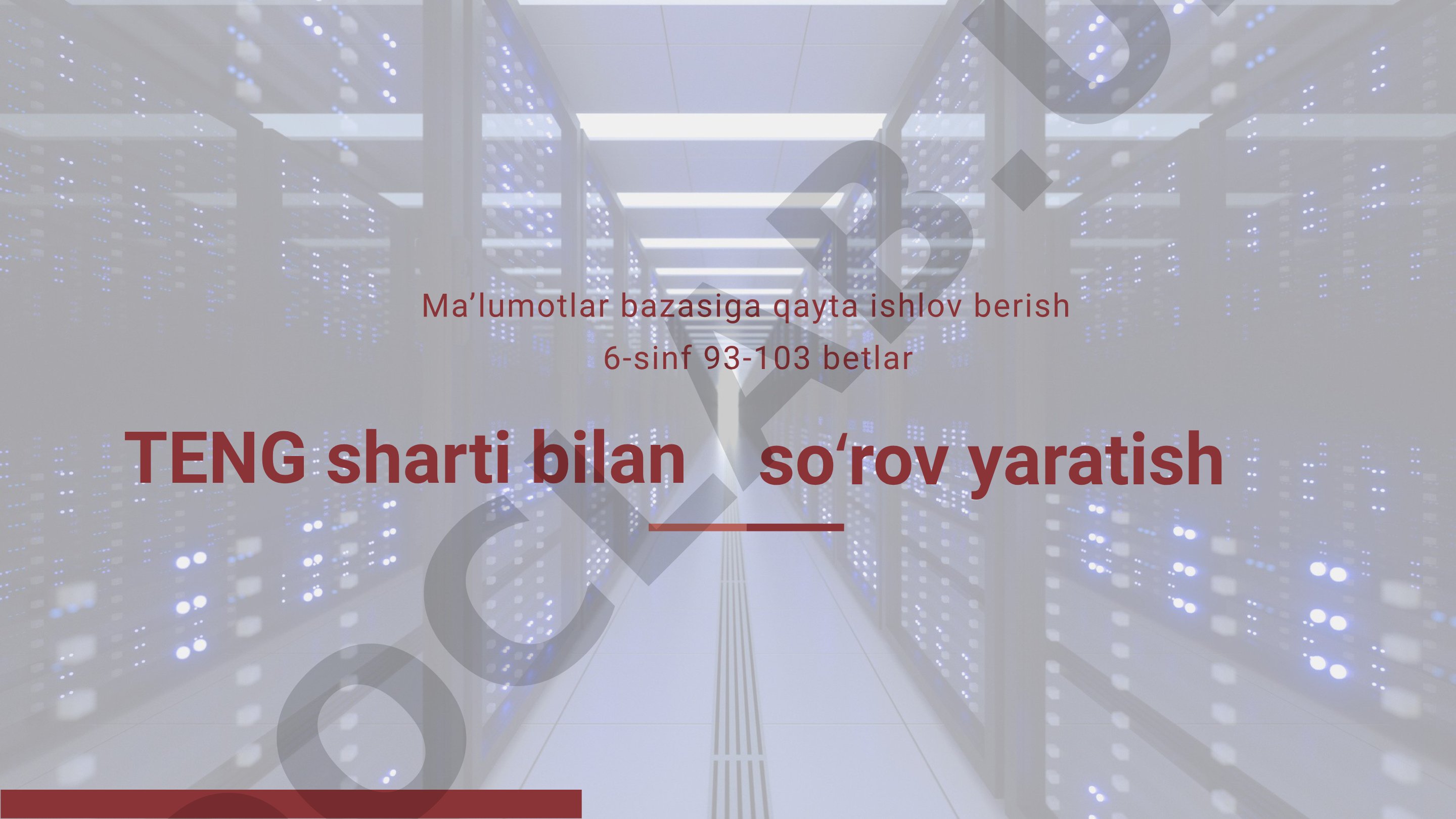 Teng sharti bilan so‘rov yaratish